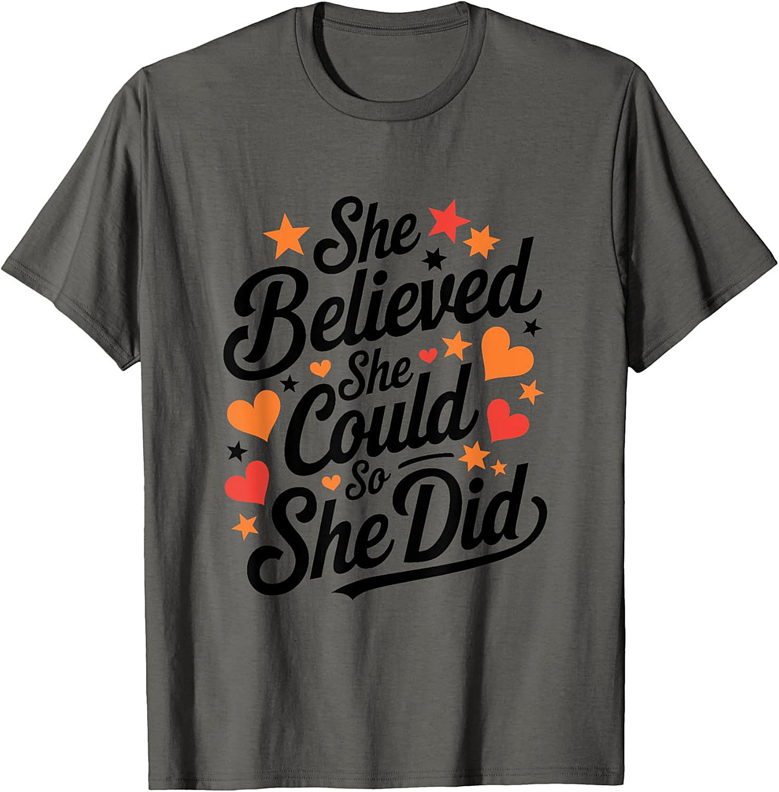  She Believed She Could So She Did T-Shirt Empowering Tee