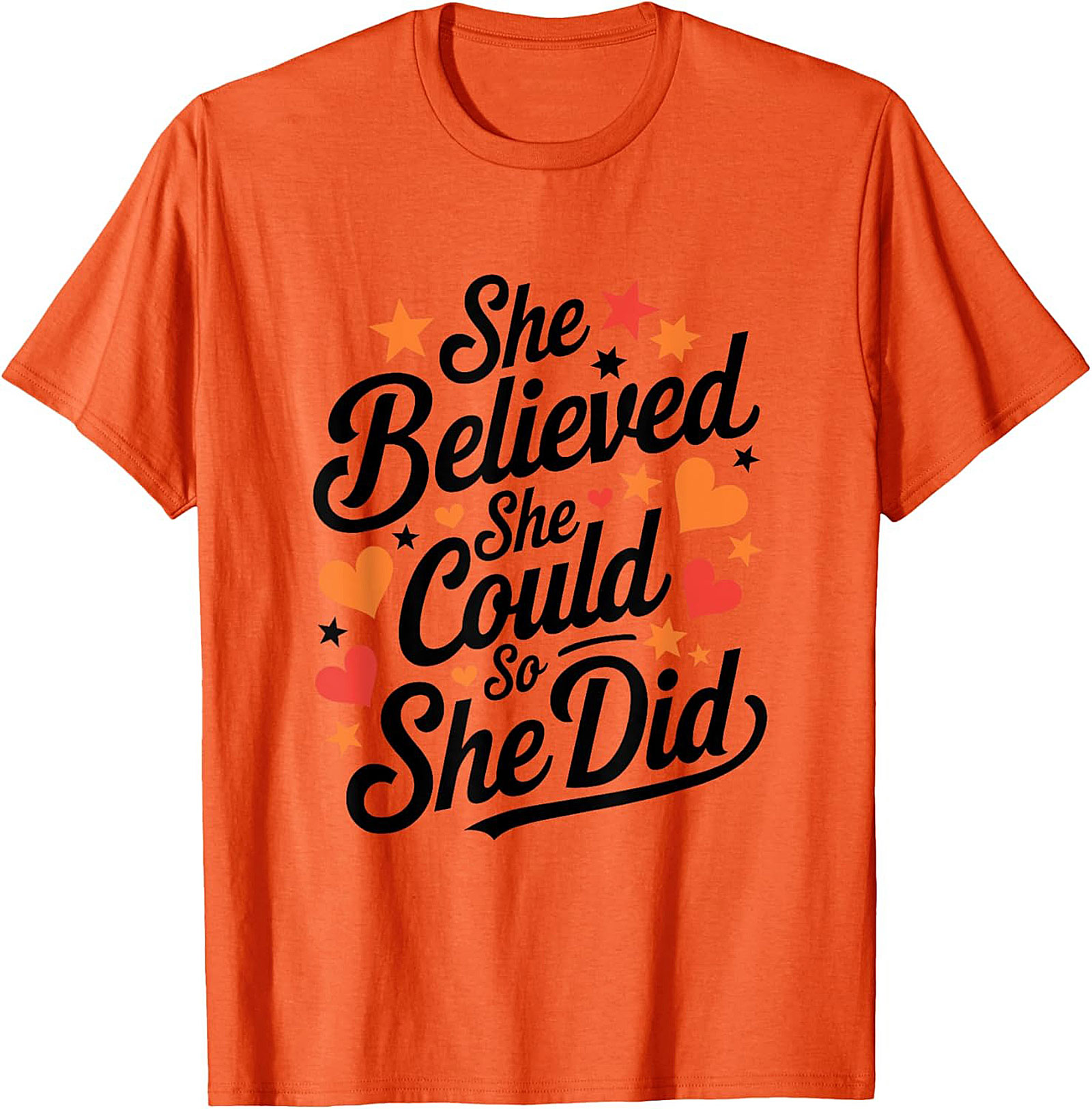  She Believed She Could So She Did T-Shirt Empowering Tee
