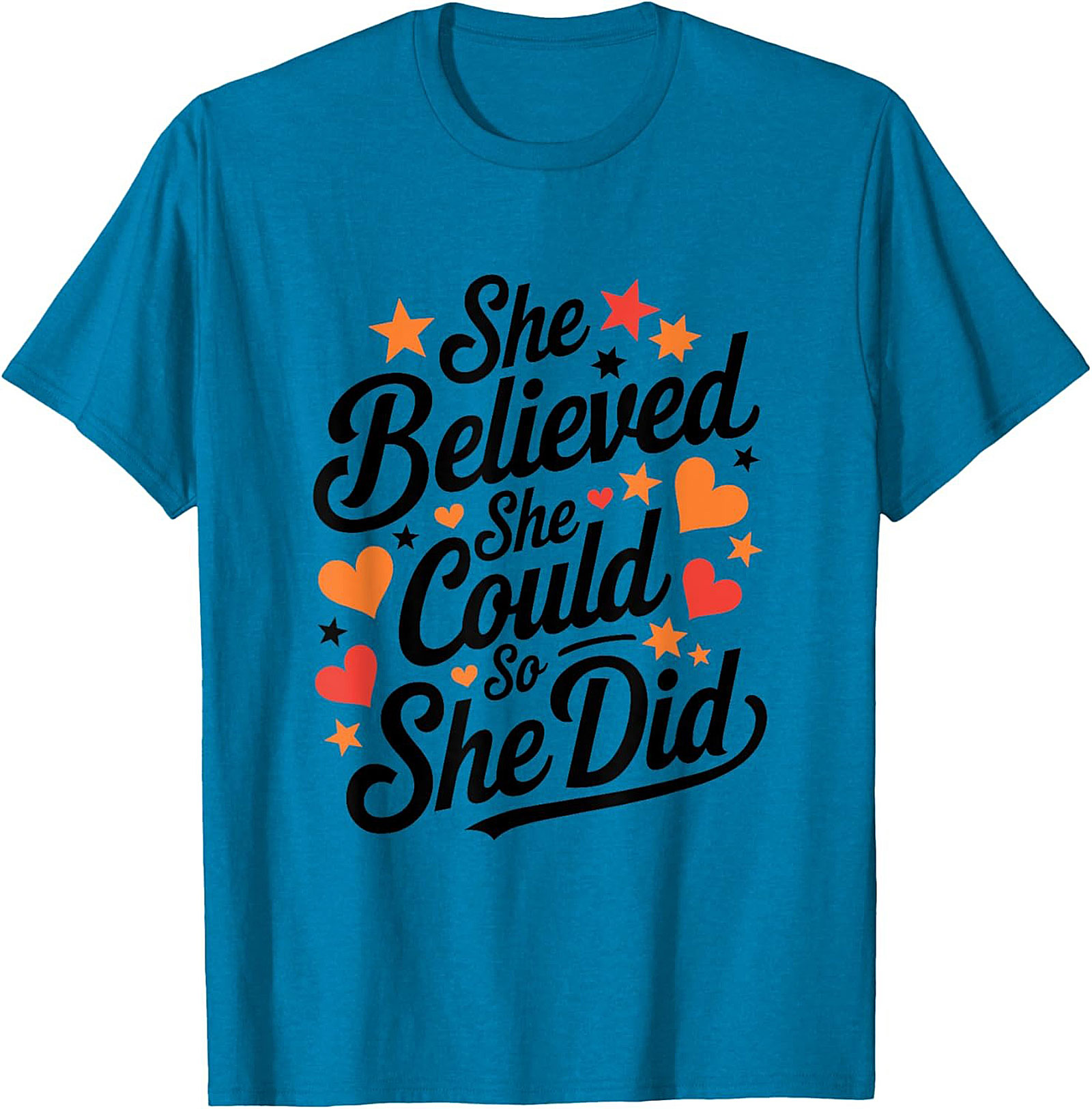  She Believed She Could So She Did T-Shirt Empowering Tee