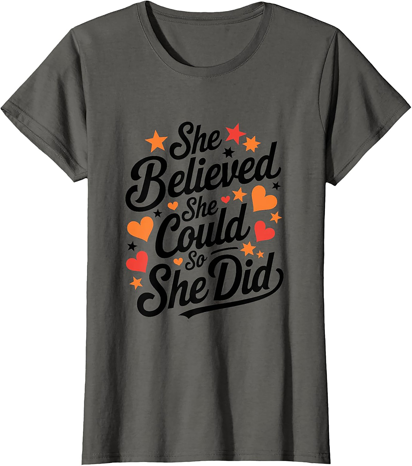  She Believed She Could So She Did T-Shirt Empowering Tee