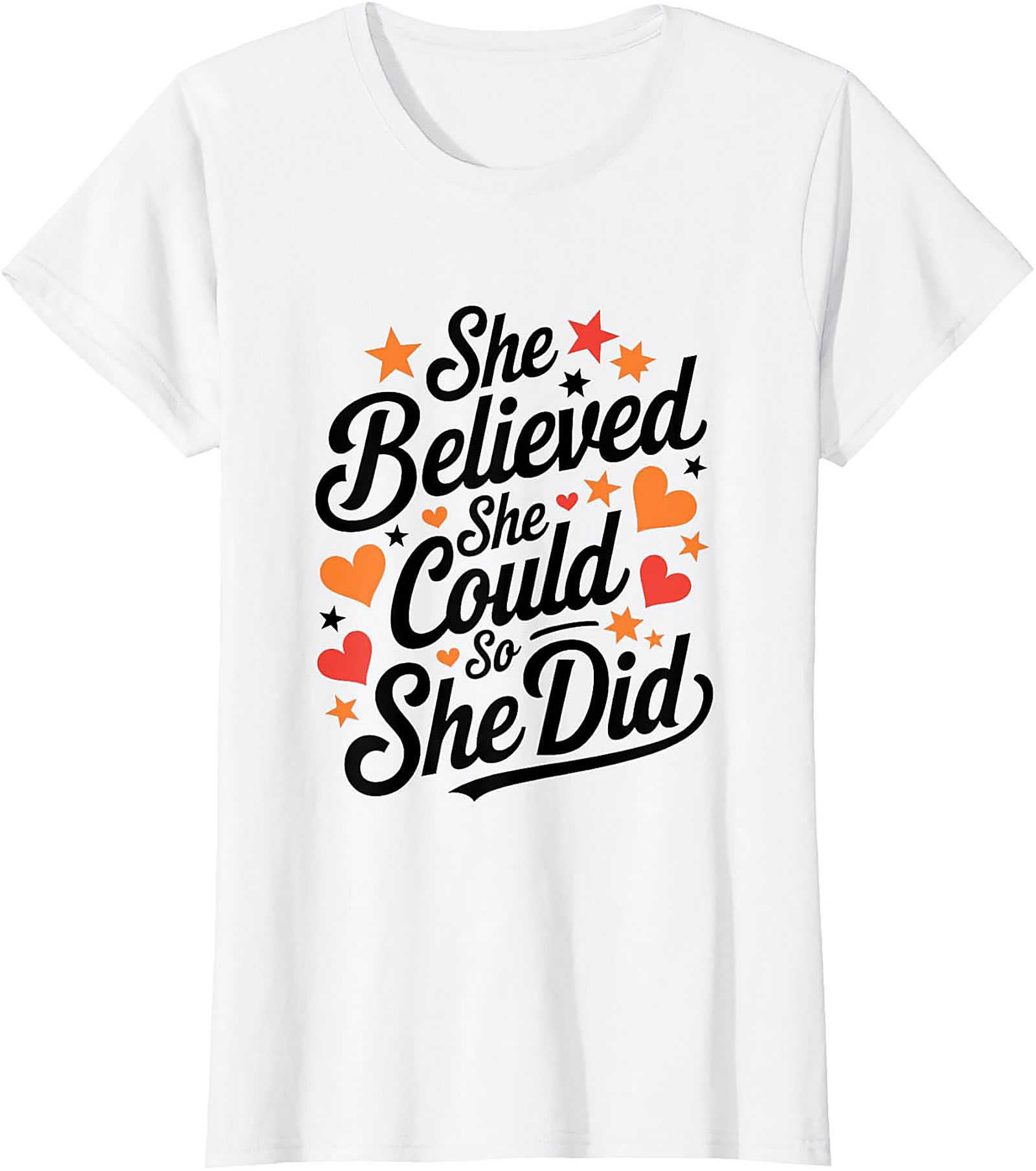  She Believed She Could So She Did T-Shirt Empowering Tee