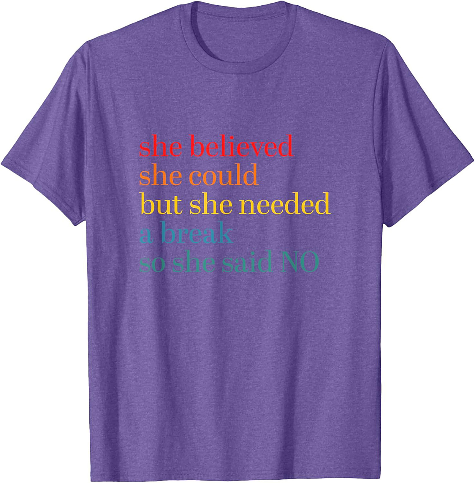 She Believed She Could But Needed A Break Funny T-Shirt