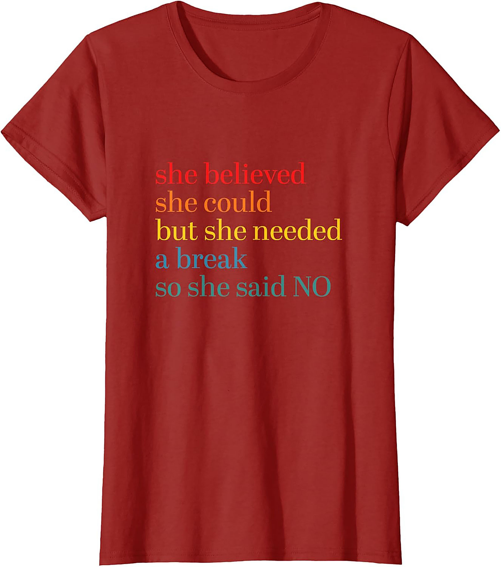 She Believed She Could But Needed A Break Funny T-Shirt