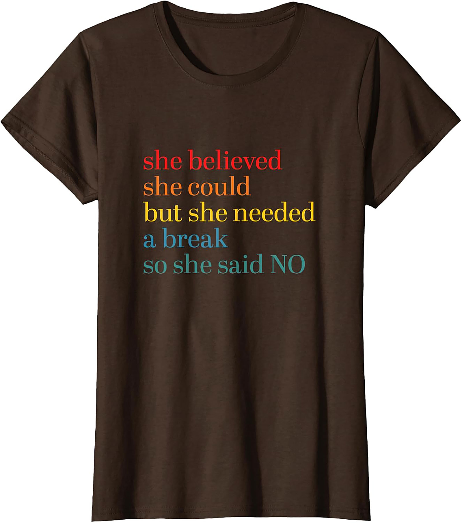 She Believed She Could But Needed A Break Funny T-Shirt