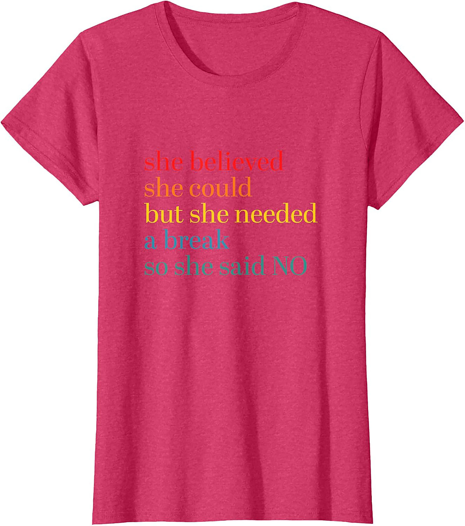 She Believed She Could But Needed A Break Funny T-Shirt