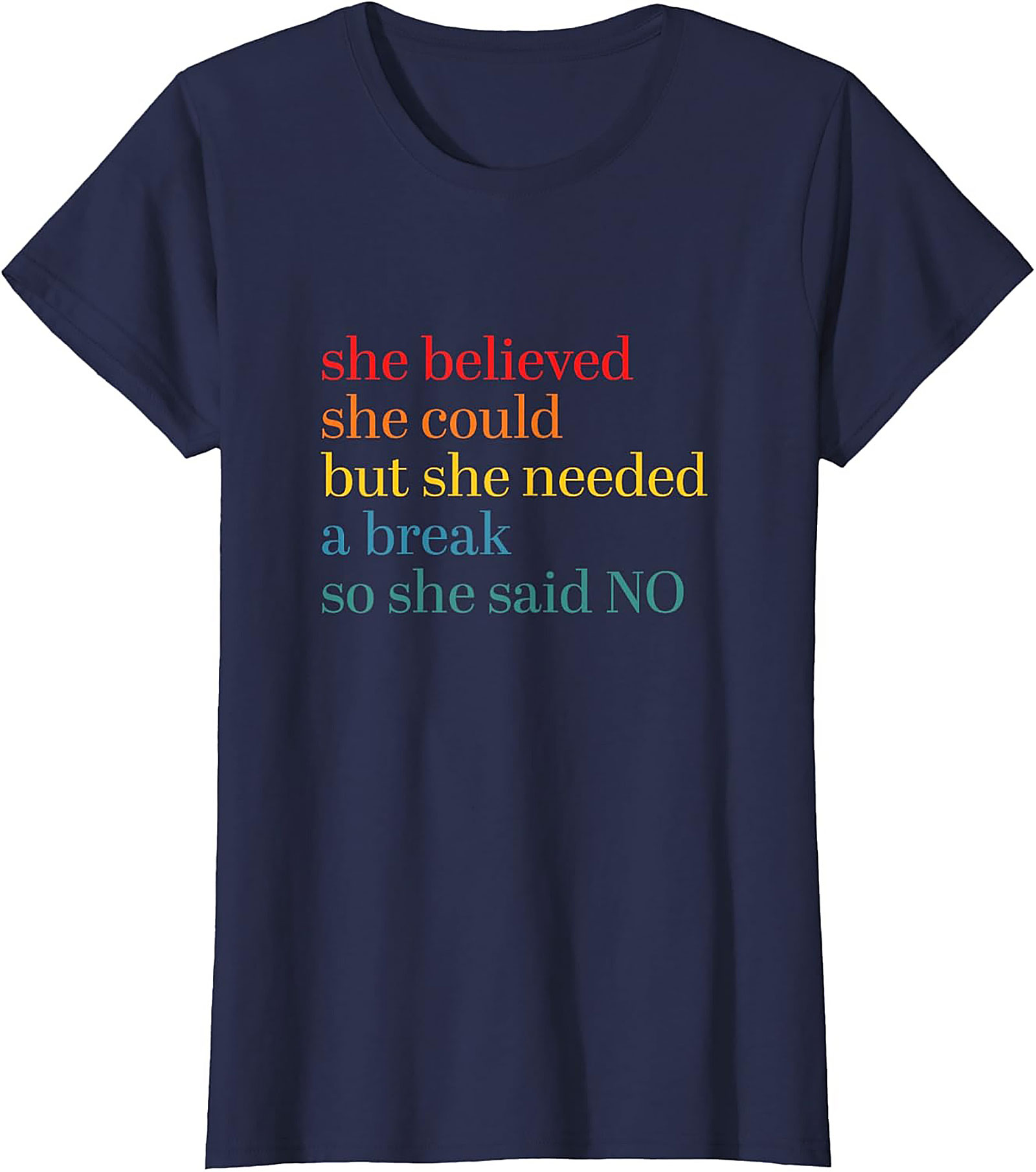 She Believed She Could But Needed A Break Funny T-Shirt