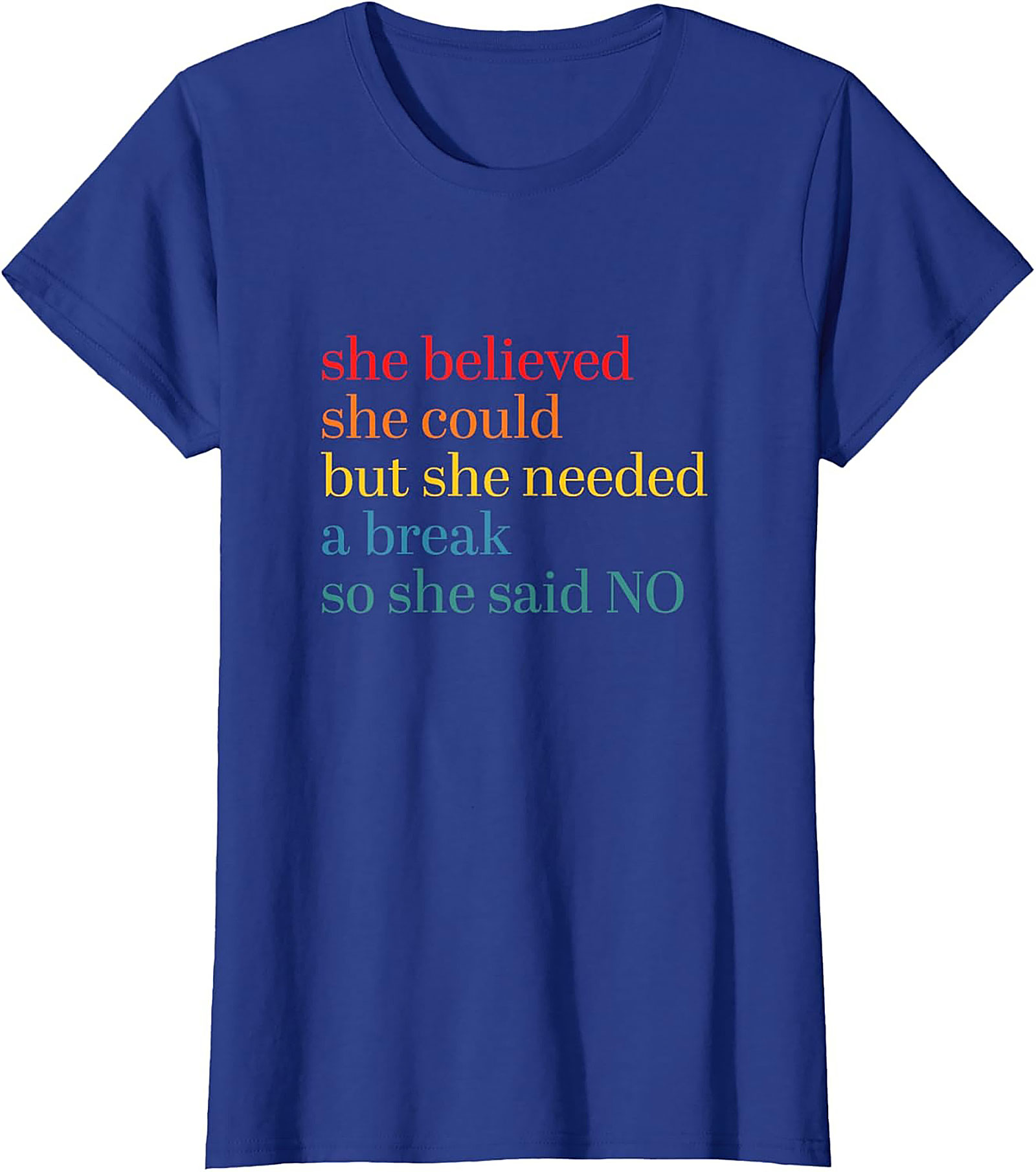 She Believed She Could But Needed A Break Funny T-Shirt