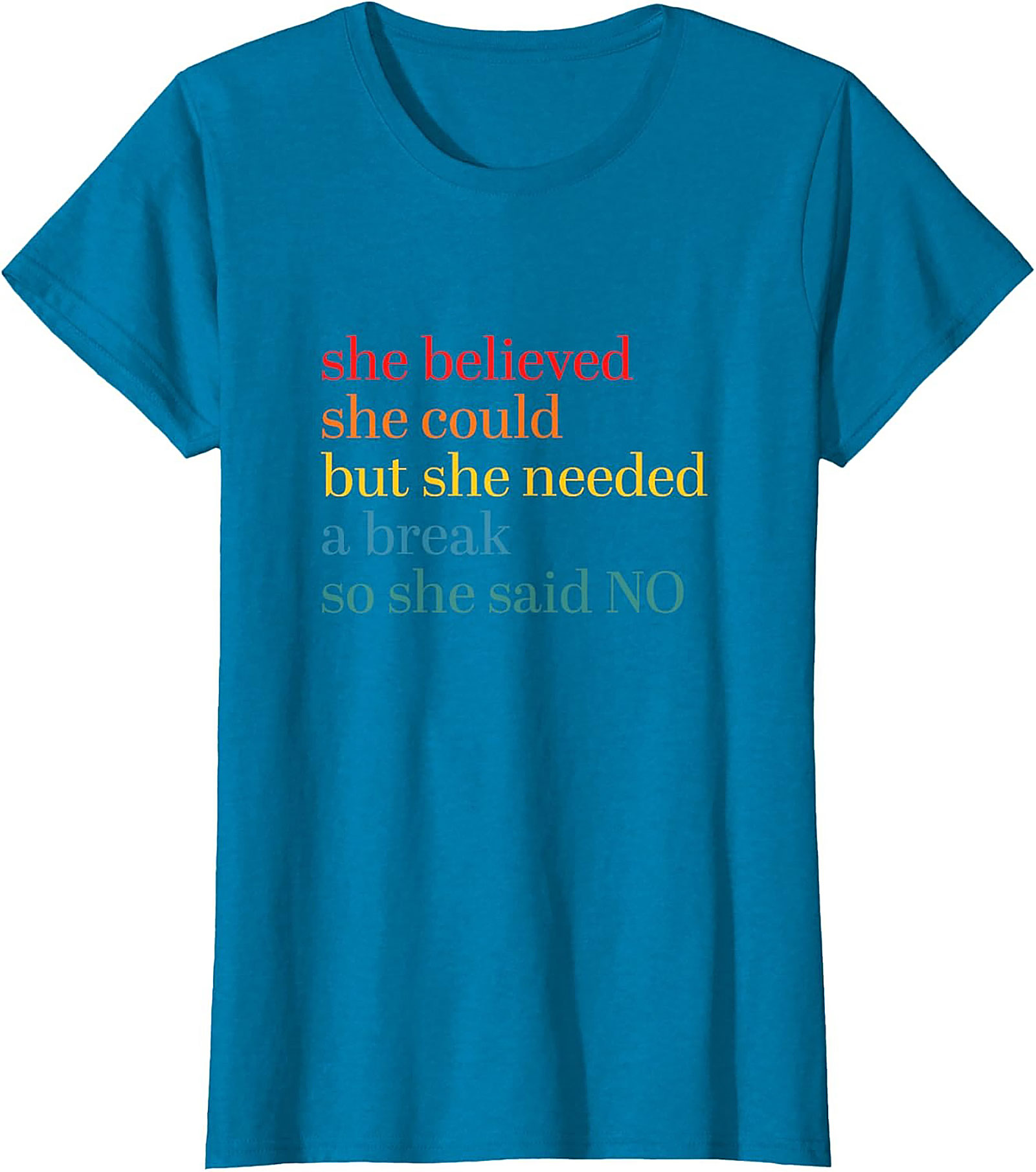 She Believed She Could But Needed A Break Funny T-Shirt
