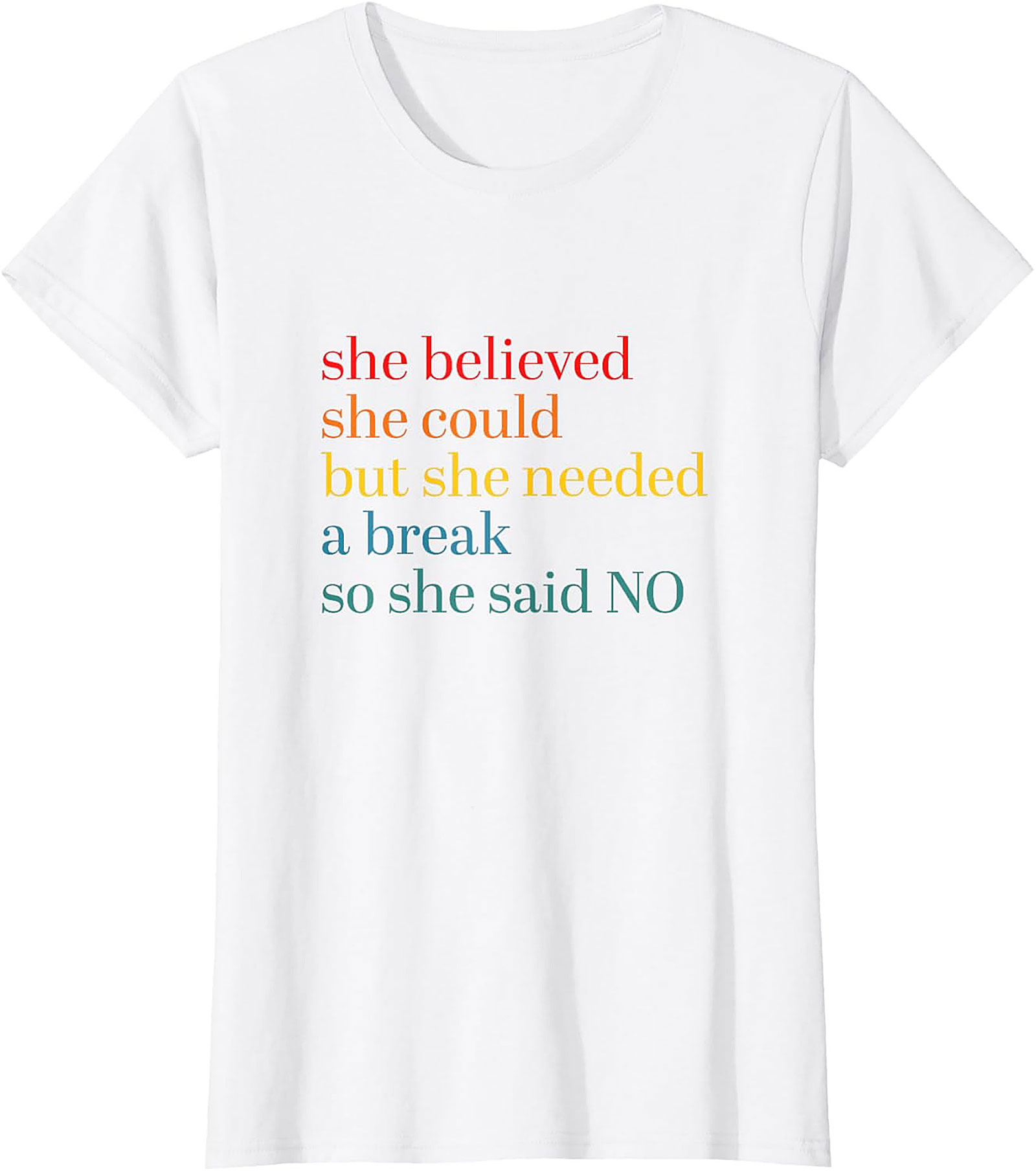 She Believed She Could But Needed A Break Funny T-Shirt