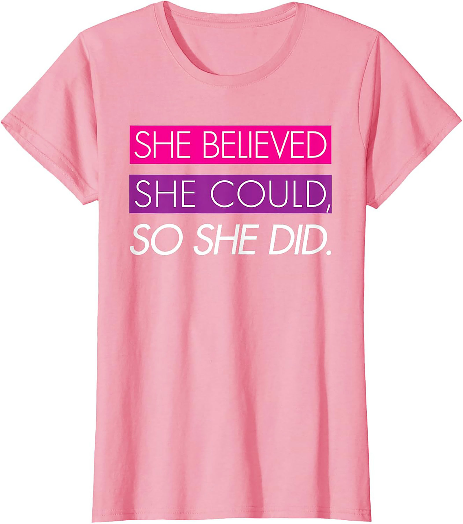 She Believed She Could So She Did T-Shirt Empowerment Tee