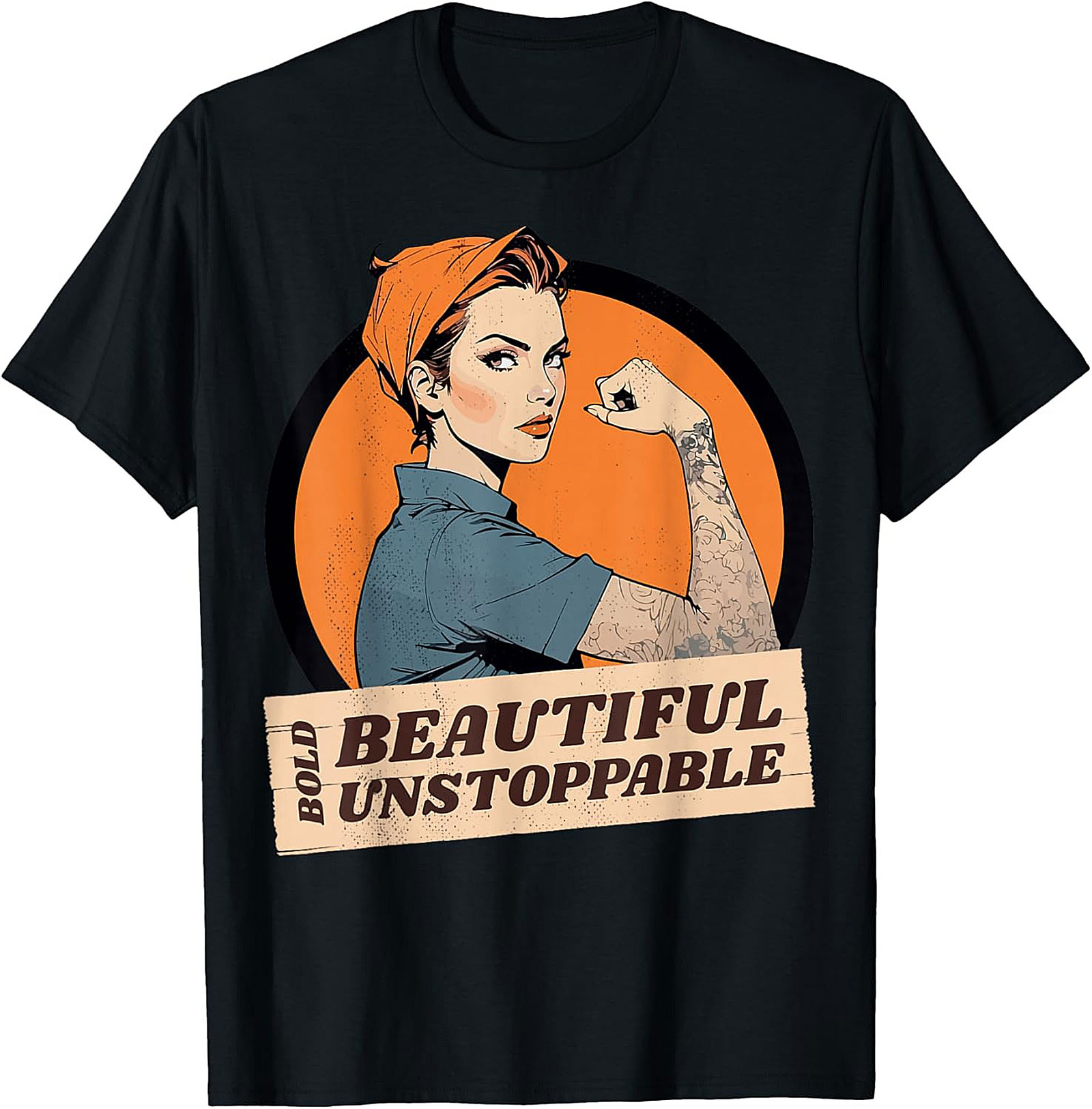  Bold Beautiful Unstoppable T-Shirt | Empowerment Graphic Tee