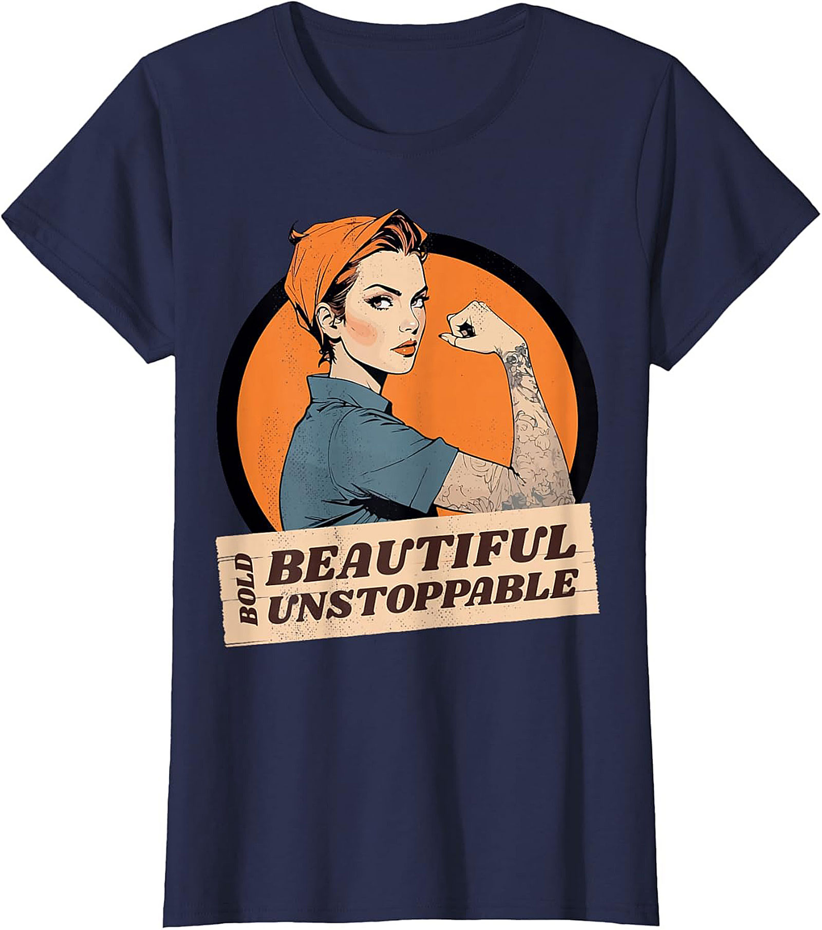  Bold Beautiful Unstoppable T-Shirt | Empowerment Graphic Tee