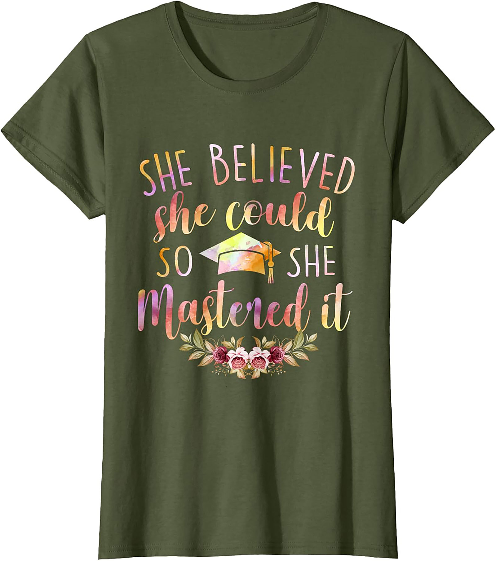 She Believed She Could So She Mastered It T-shirt Grad Gift
