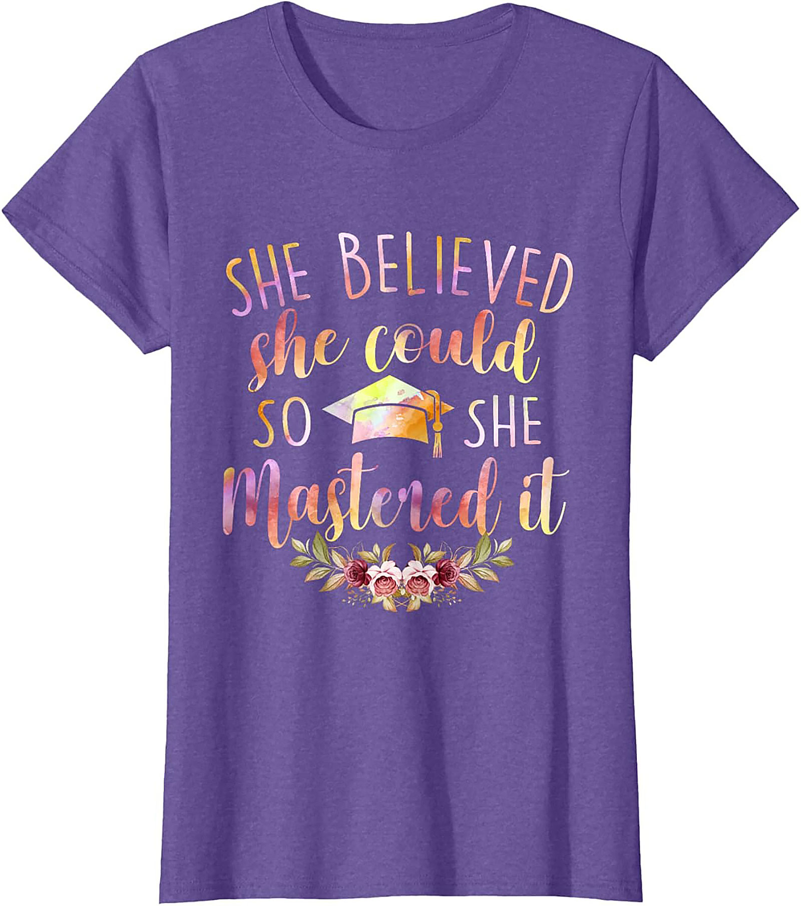 She Believed She Could So She Mastered It T-shirt Grad Gift