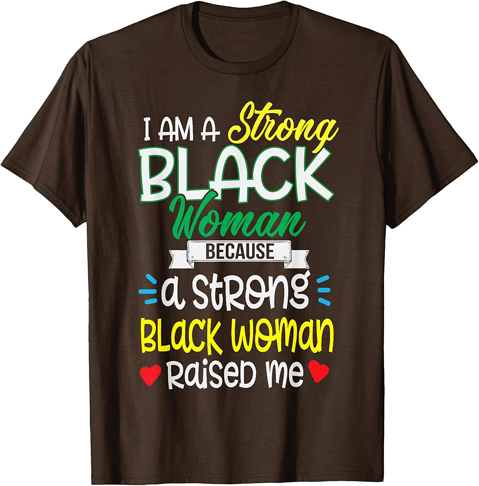  Strong Black Woman T-Shirt | Empowerment Graphic Tee