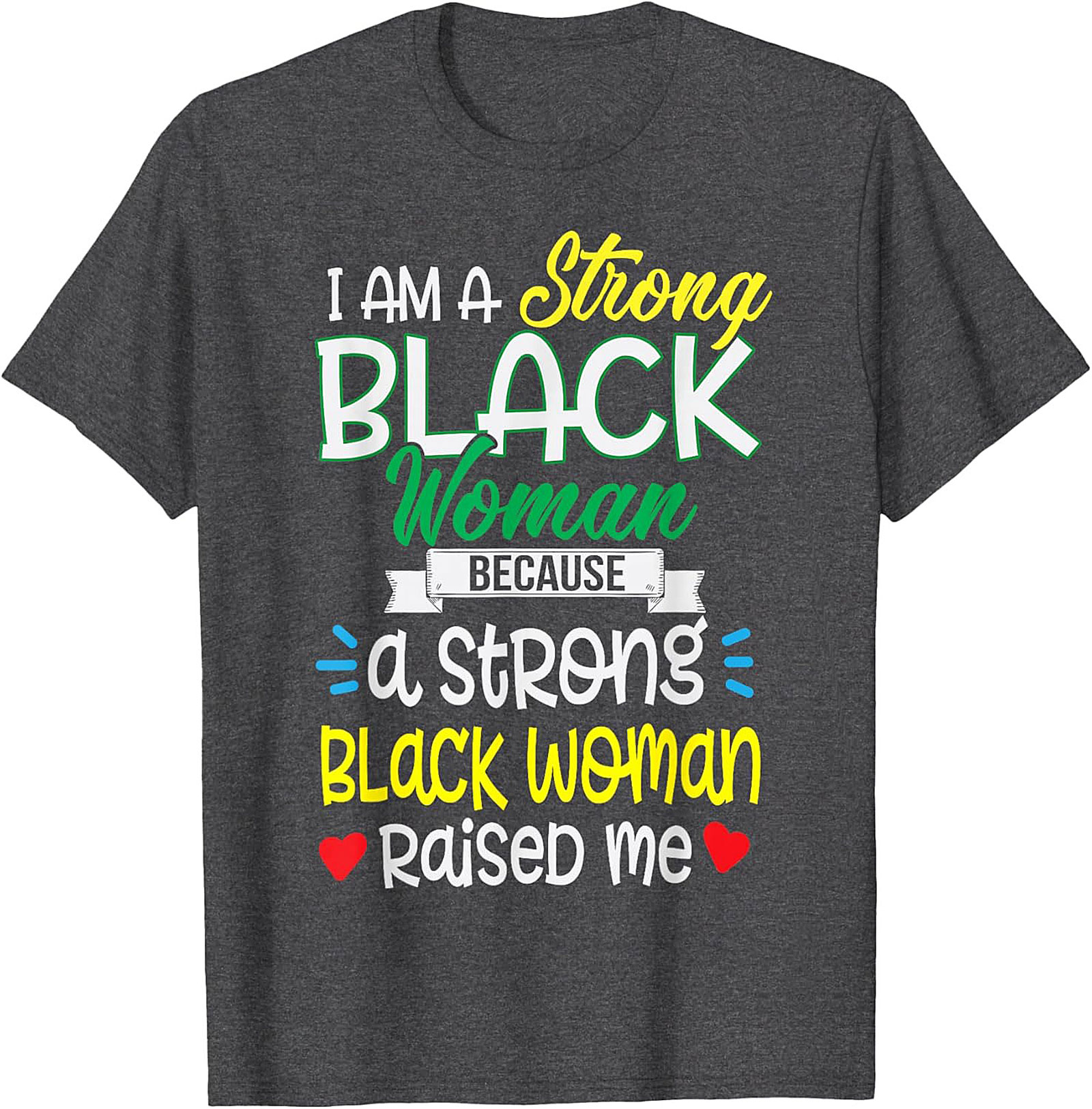  Strong Black Woman T-Shirt | Empowerment Graphic Tee