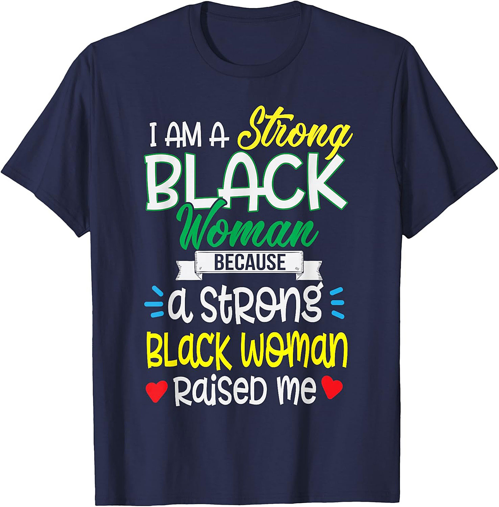  Strong Black Woman T-Shirt | Empowerment Graphic Tee