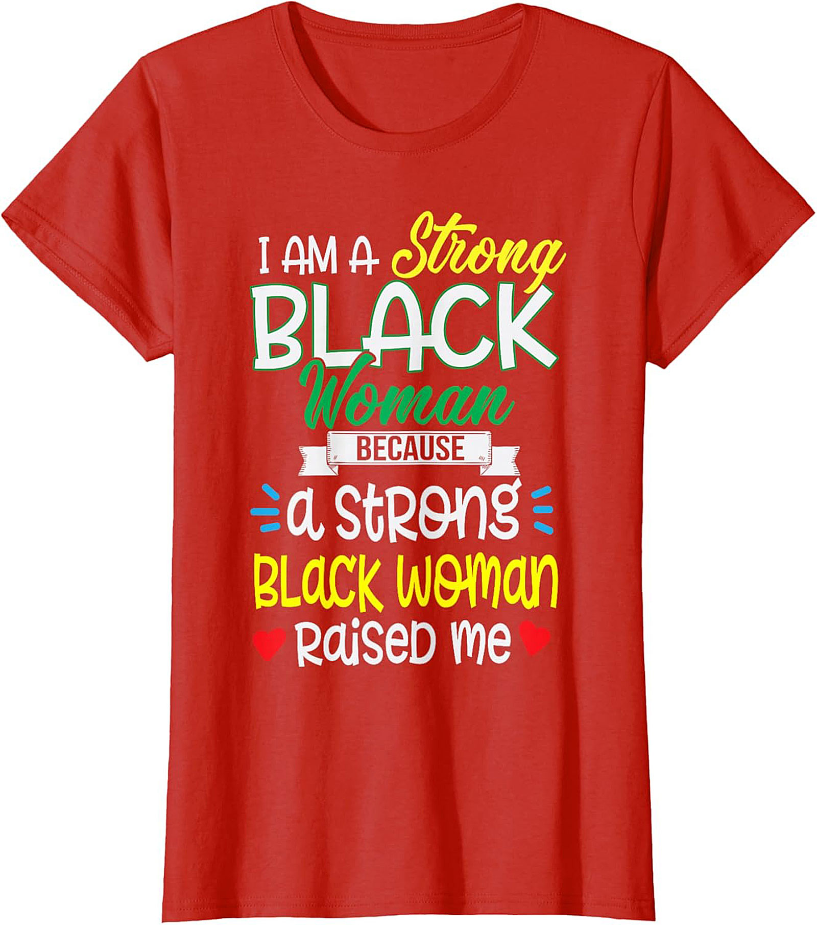  Strong Black Woman T-Shirt | Empowerment Graphic Tee