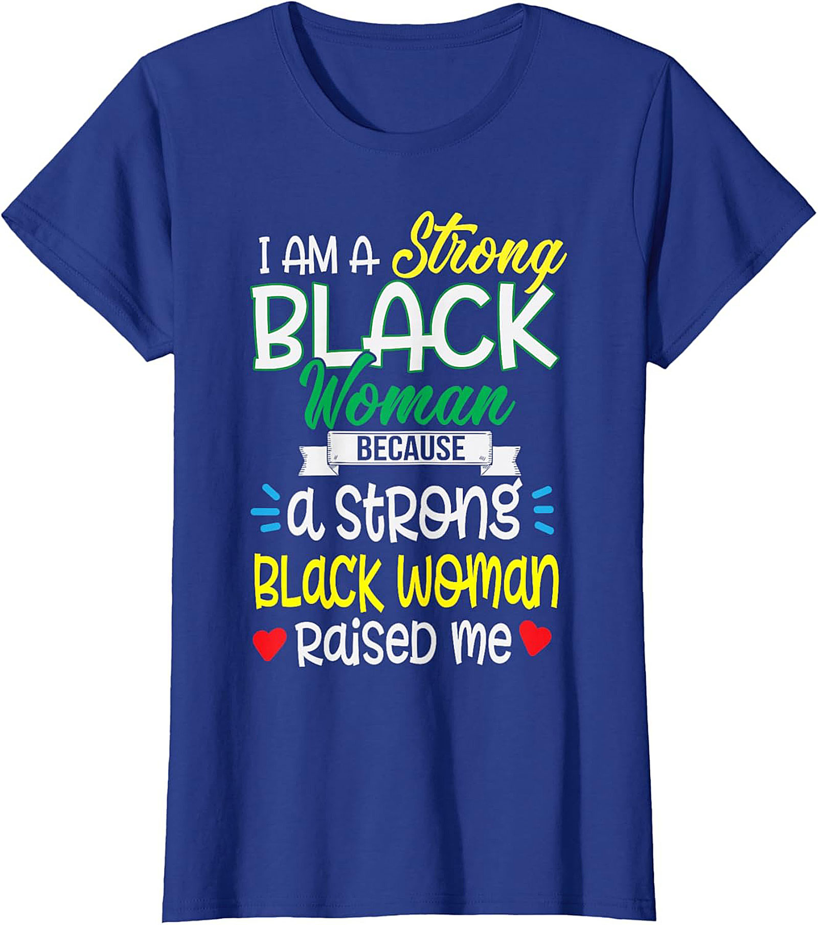  Strong Black Woman T-Shirt | Empowerment Graphic Tee