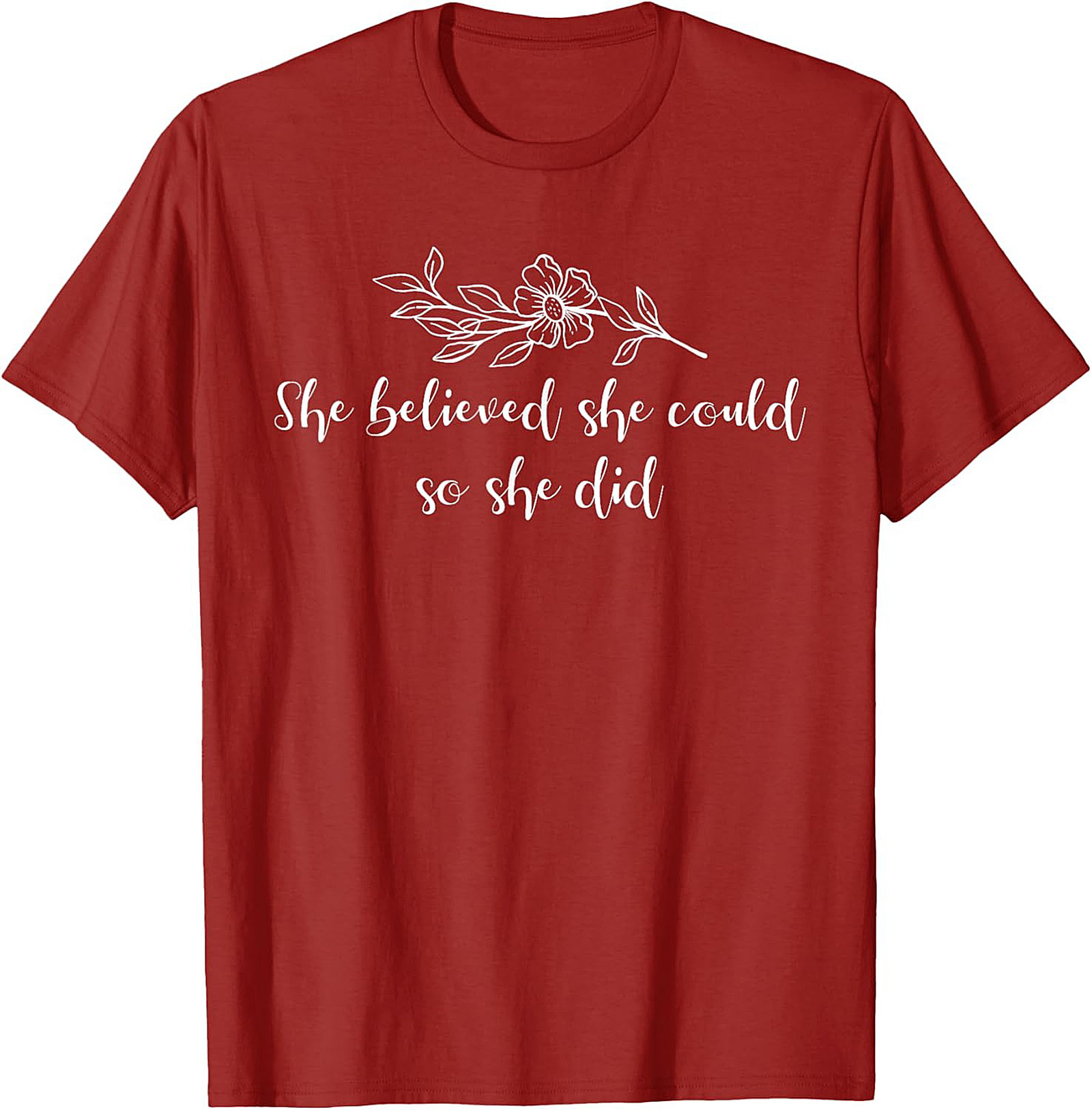  She Believed She Could So She Did T-Shirt Inspirational Tee