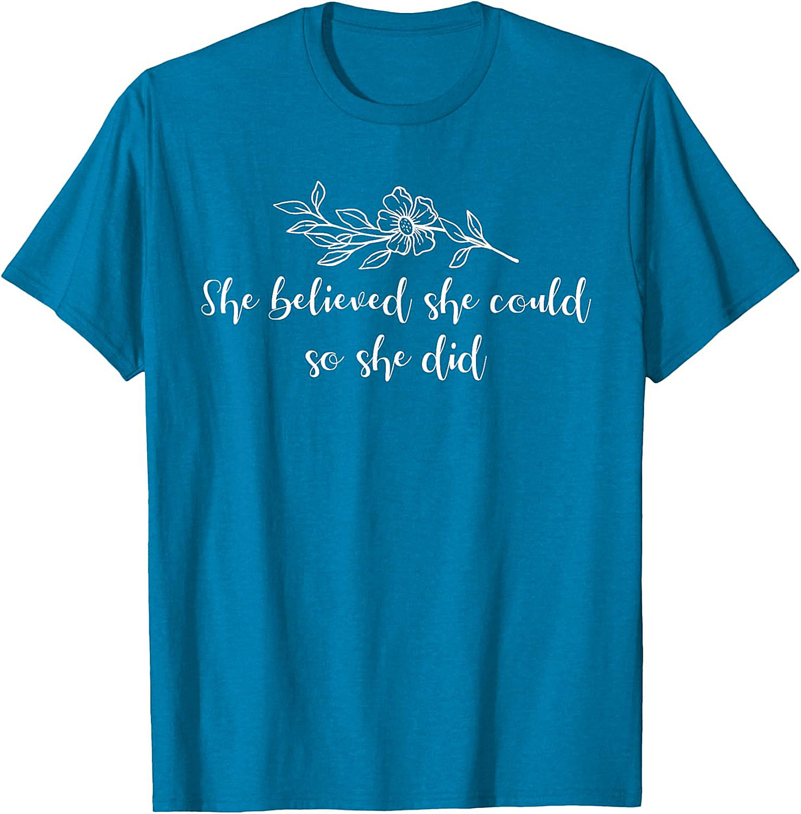  She Believed She Could So She Did T-Shirt Inspirational Tee