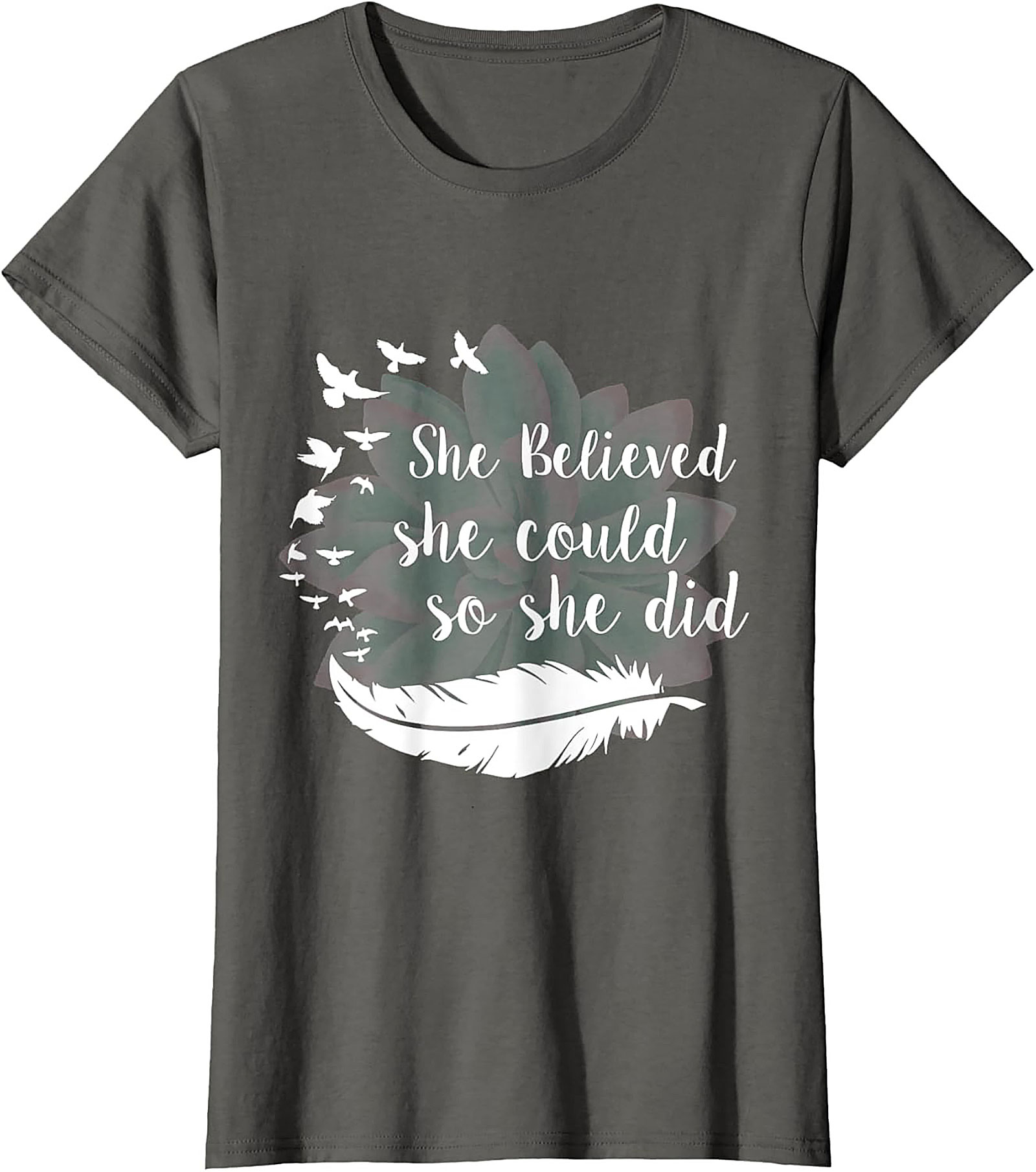 She Believed She Could So She Did Inspirational Quote T-shirt