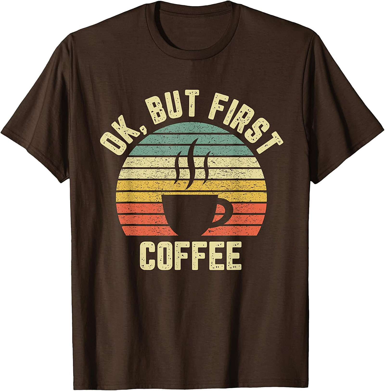  Retro OK But First Coffee T-Shirt Vintage Graphic Tee