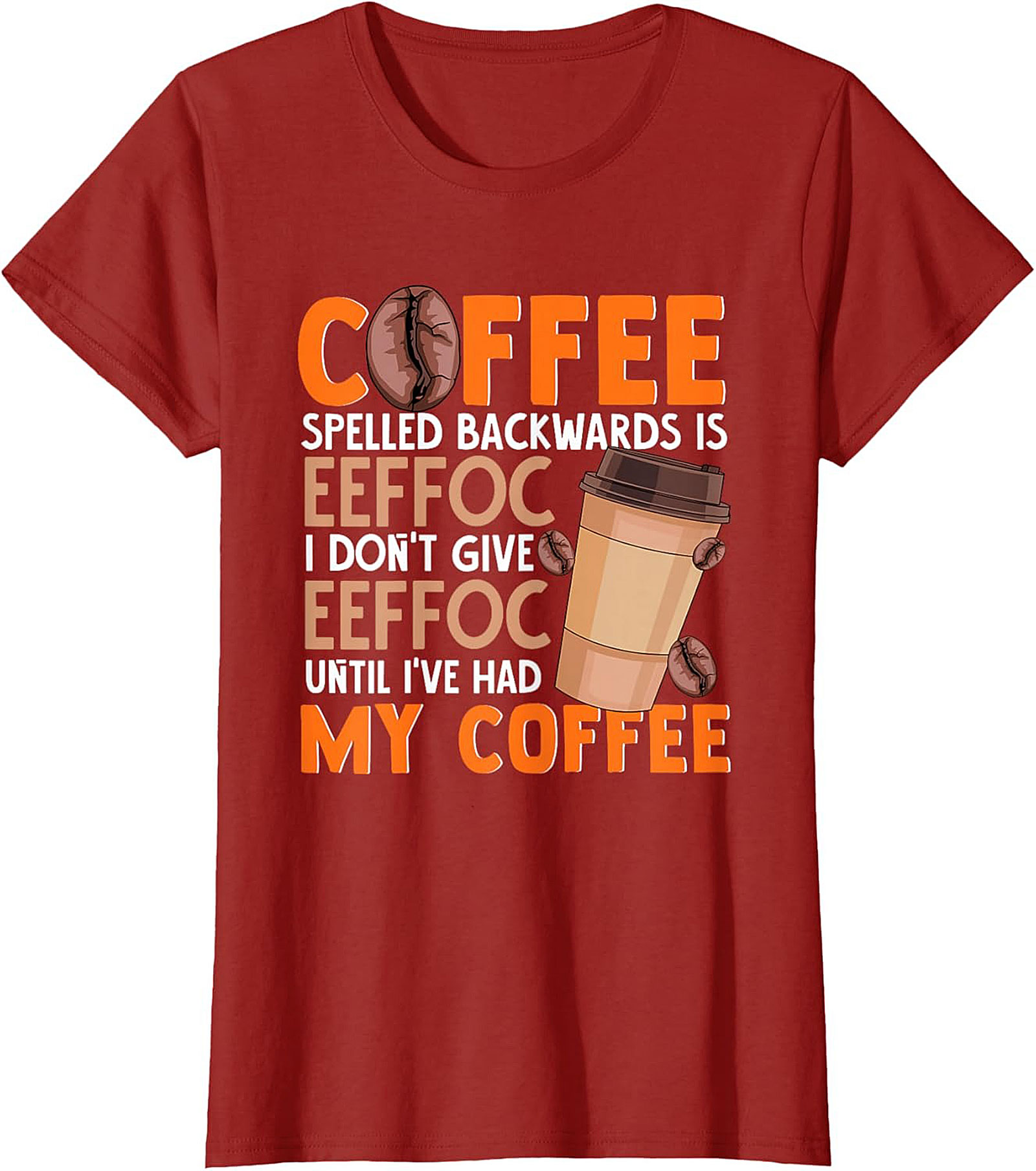  Funny Coffee T-shirt  I Don't Give EEFFOC Graphic Tee