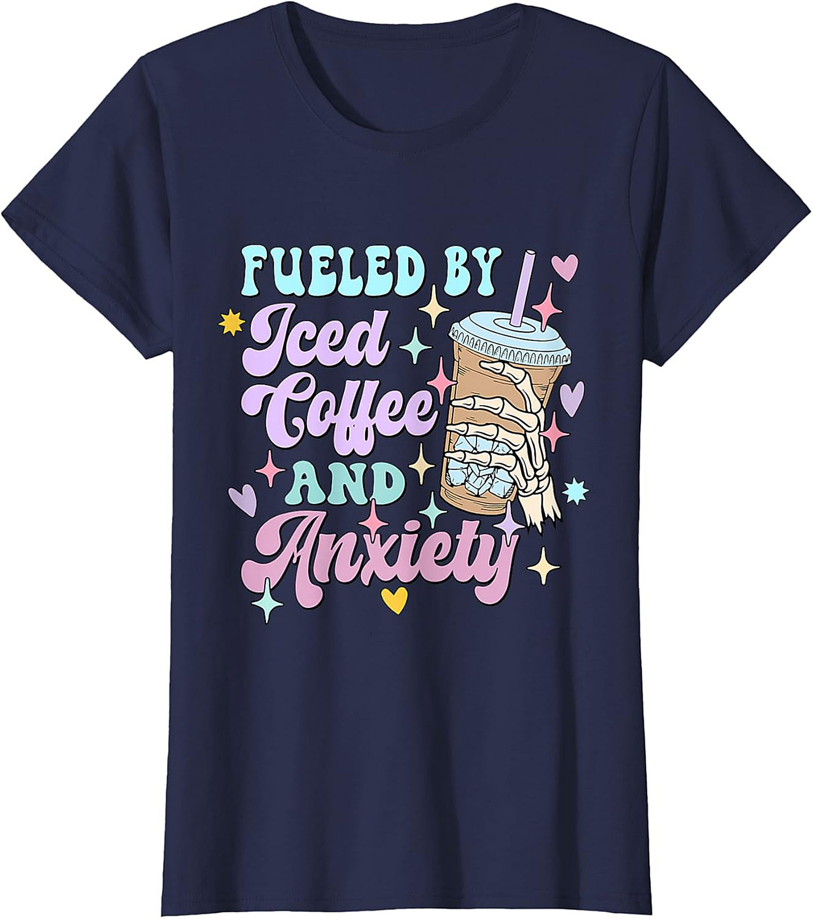 Fueled by Iced Coffee and Anxiety T-shirt Funny Graphic Tee
