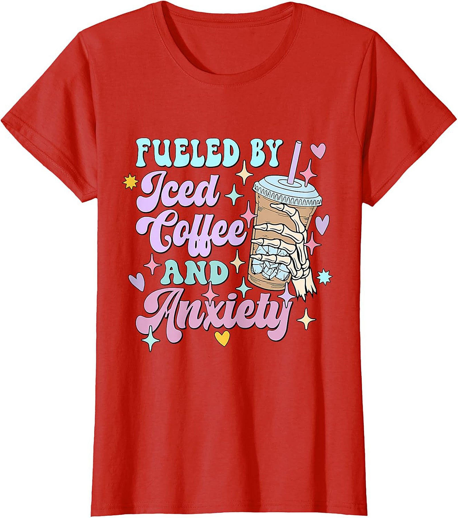 Fueled by Iced Coffee and Anxiety T-shirt Funny Graphic Tee