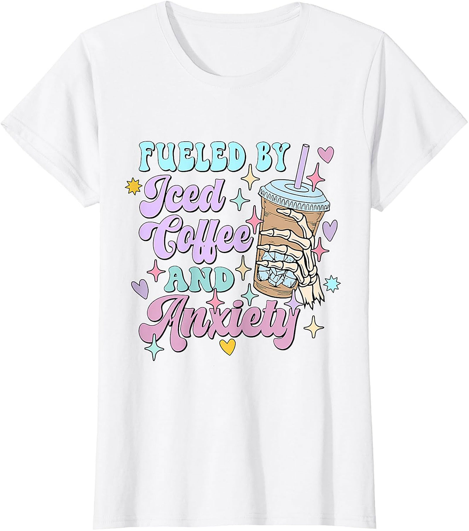 Fueled by Iced Coffee and Anxiety T-shirt Funny Graphic Tee