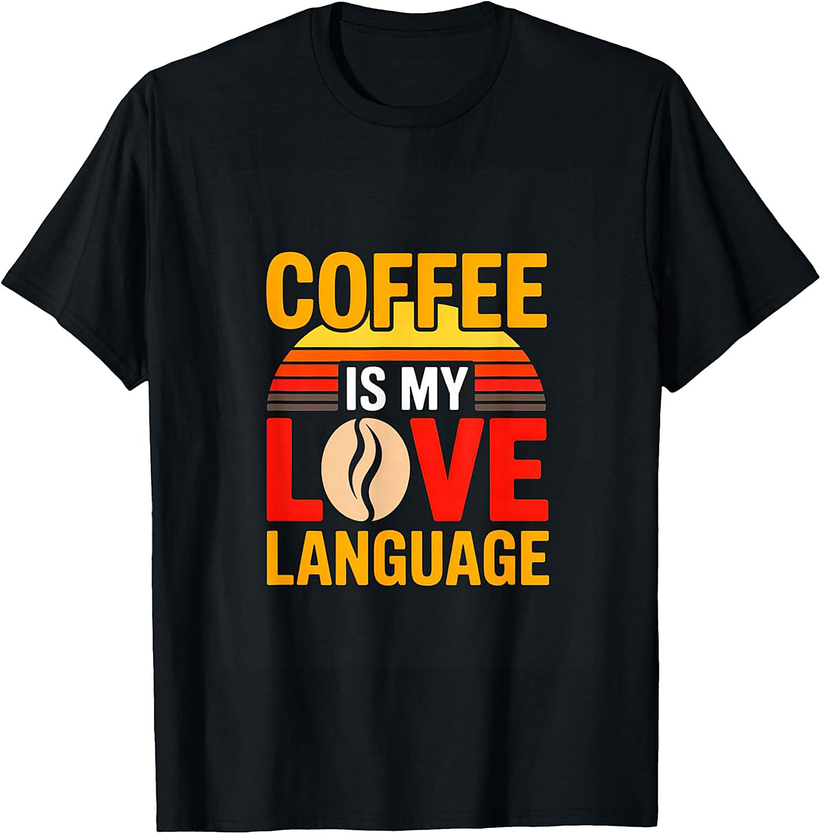 Retro Coffee Is My Love Language T-Shirt Funny Coffee Tee