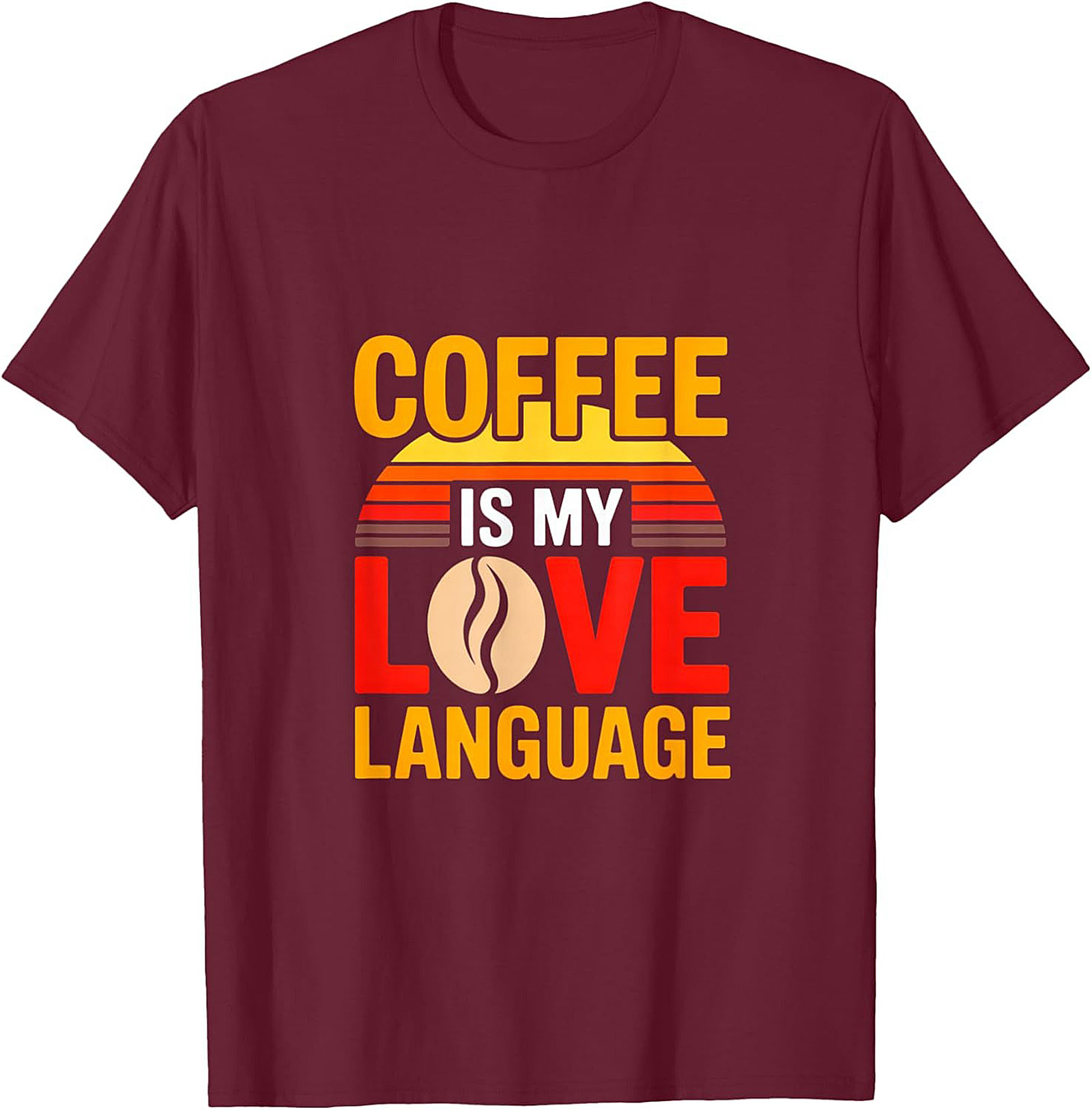 Retro Coffee Is My Love Language T-Shirt Funny Coffee Tee