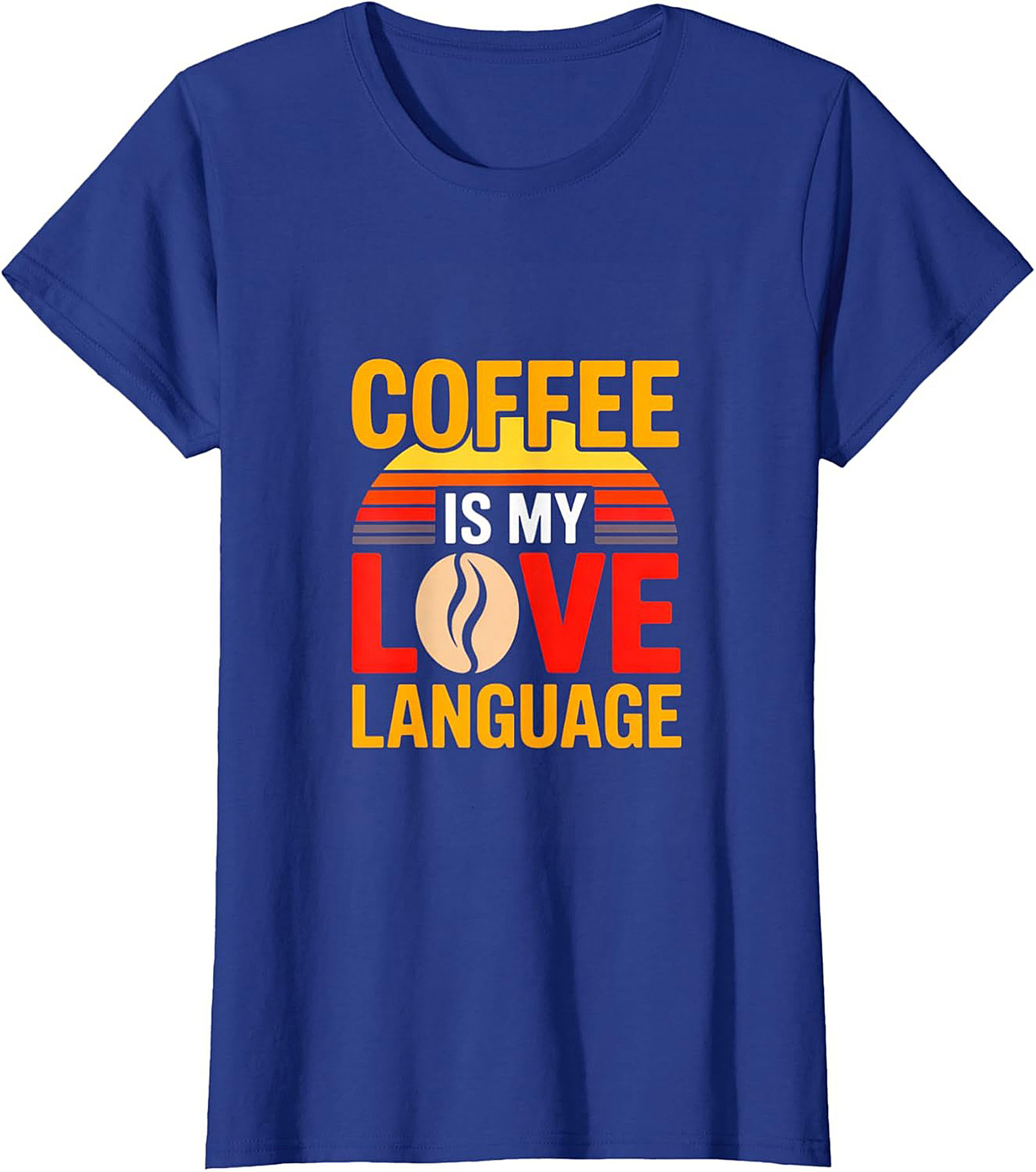 Retro Coffee Is My Love Language T-Shirt Funny Coffee Tee