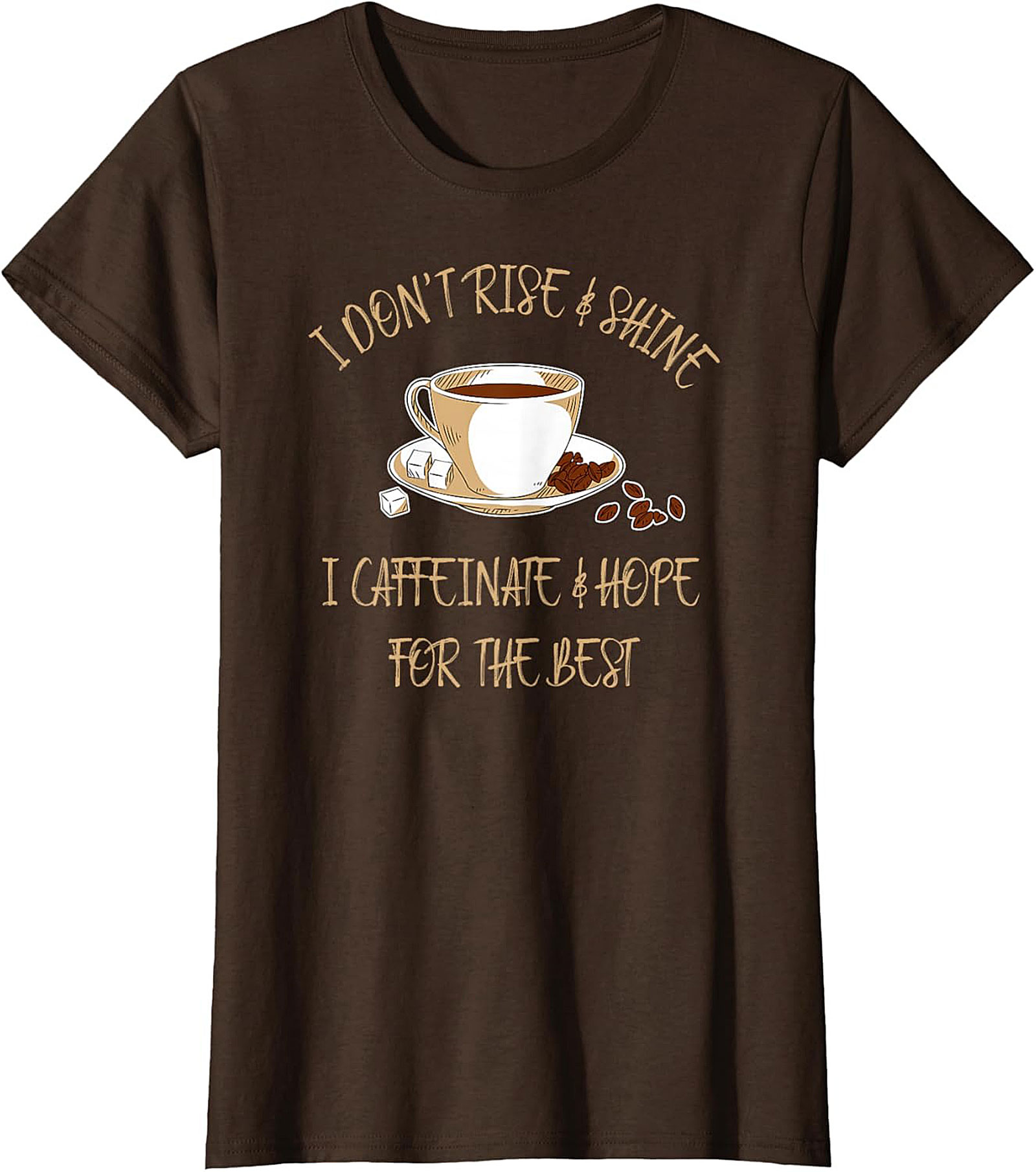 I Caffeinate & Hope For The Best Funny Coffee Lover T-shirt