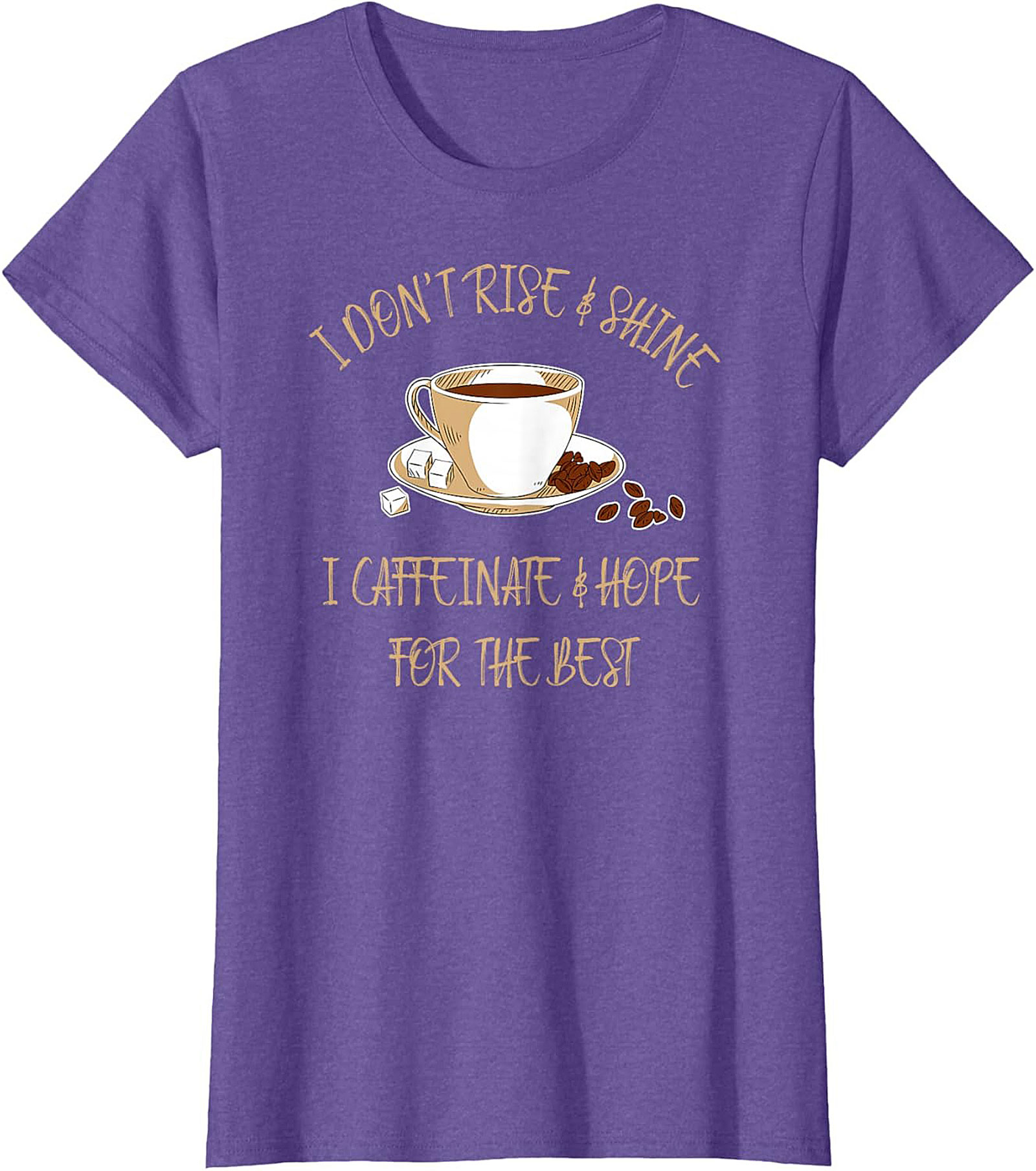 I Caffeinate & Hope For The Best Funny Coffee Lover T-shirt
