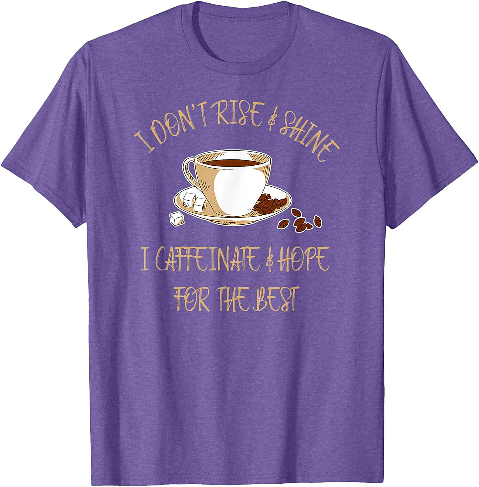 I Caffeinate & Hope For The Best Funny Coffee Lover T-shirt