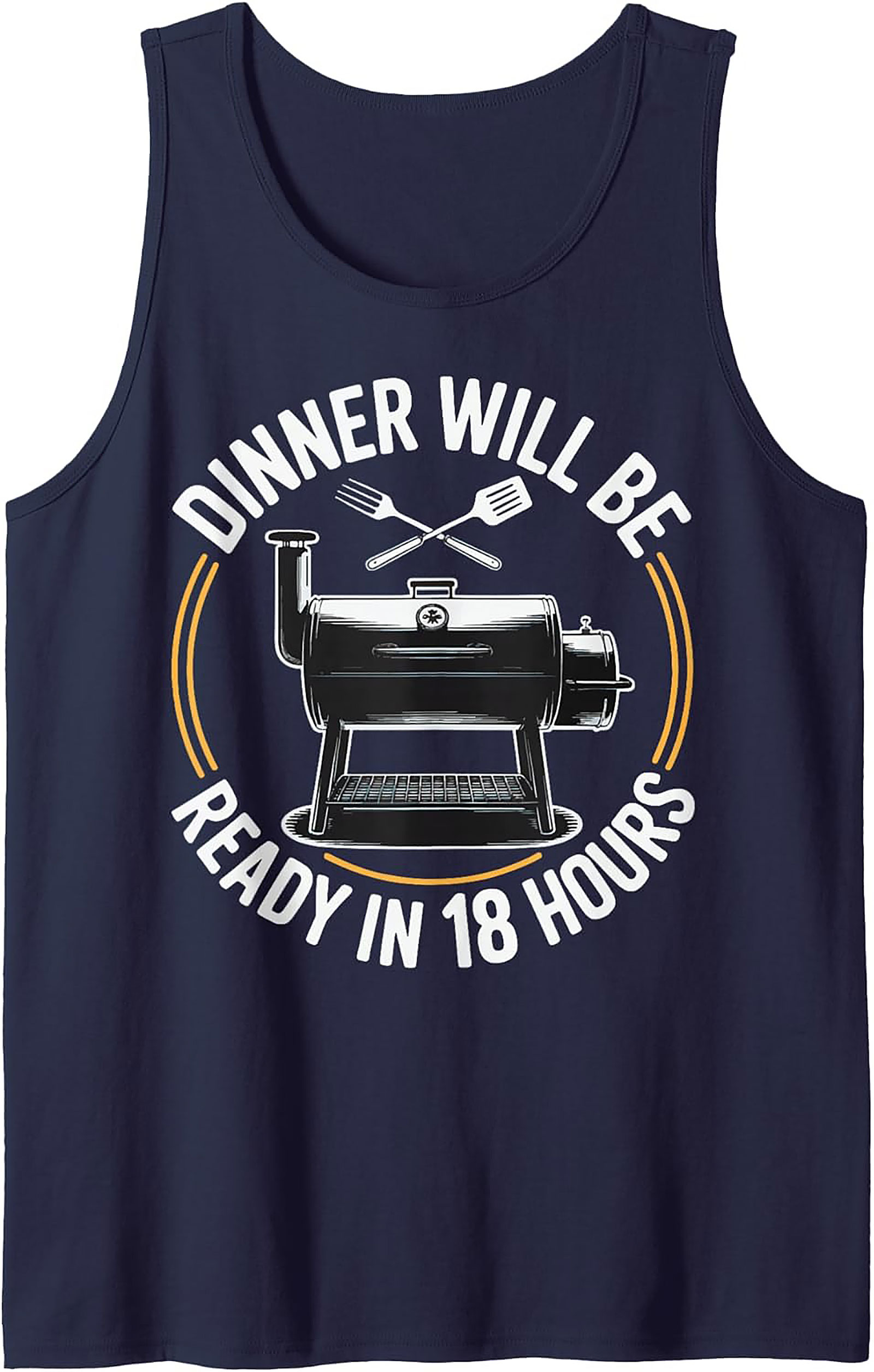 BBQ Smoker Tank Top - Dinner Ready in 18 Hours Graphic Tank
