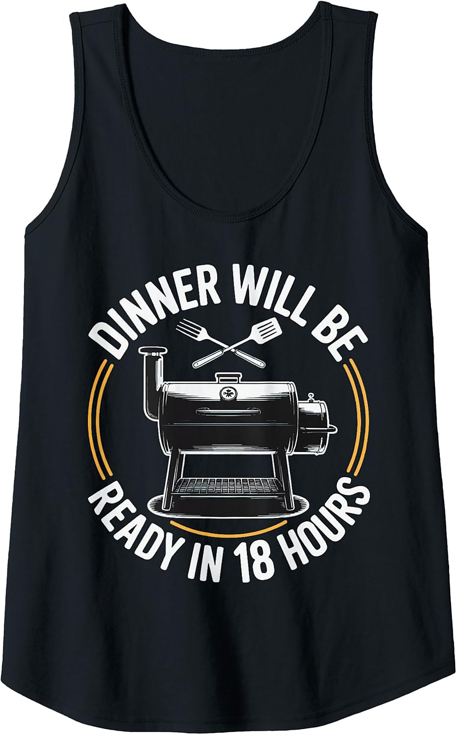 BBQ Smoker Tank Top - Dinner Ready in 18 Hours Graphic Tank