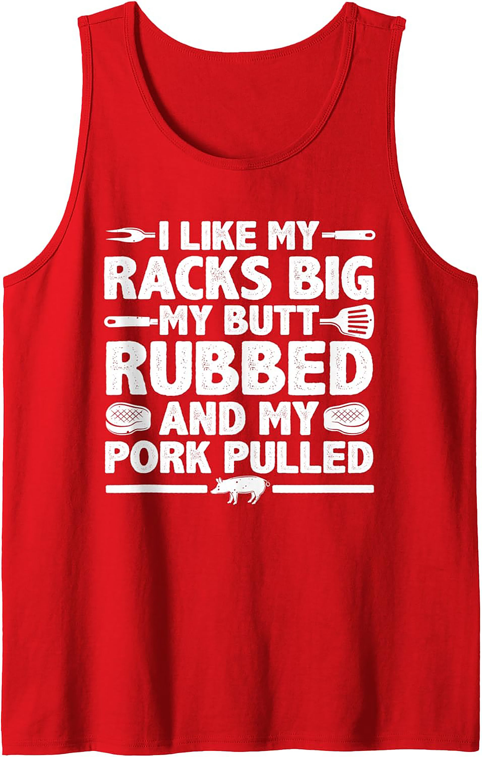 Funny BBQ Tank Top - Big Racks & Rubbed Butt Grilling Tee