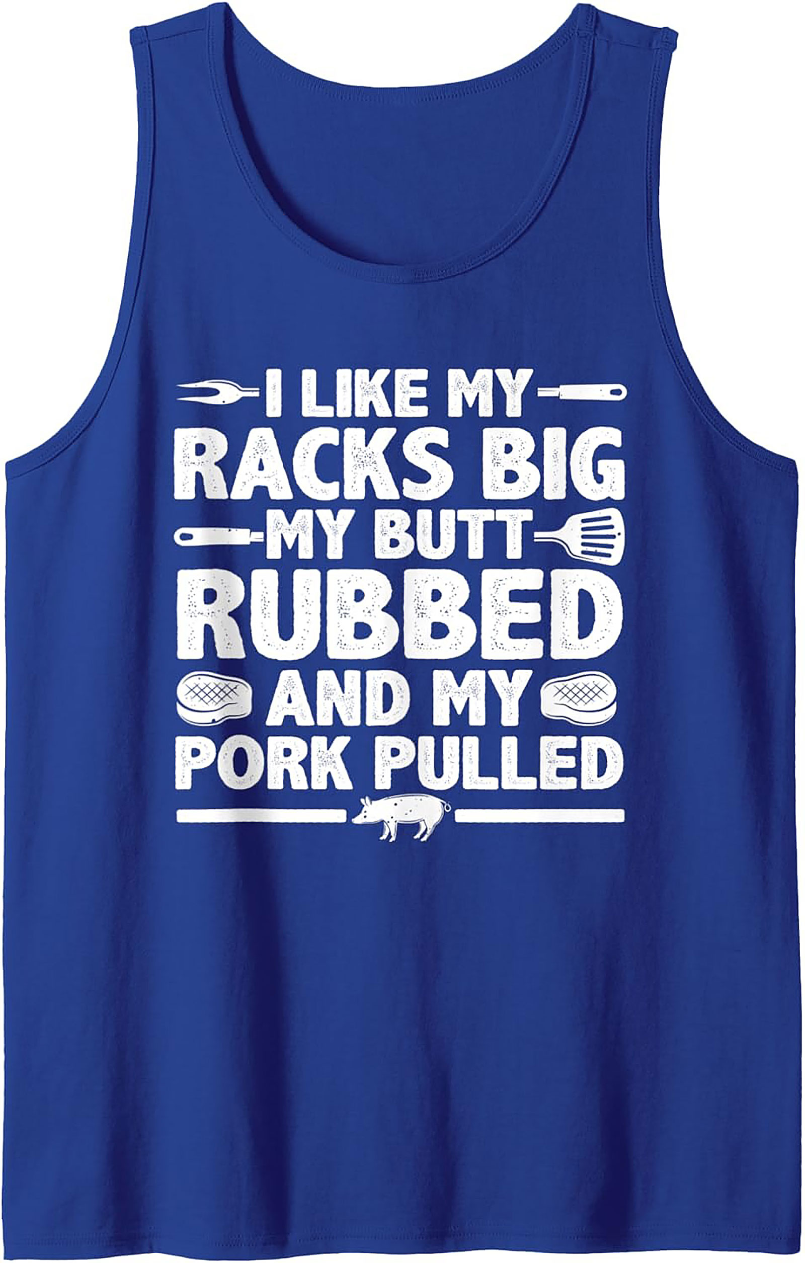 Funny BBQ Tank Top - Big Racks & Rubbed Butt Grilling Tee