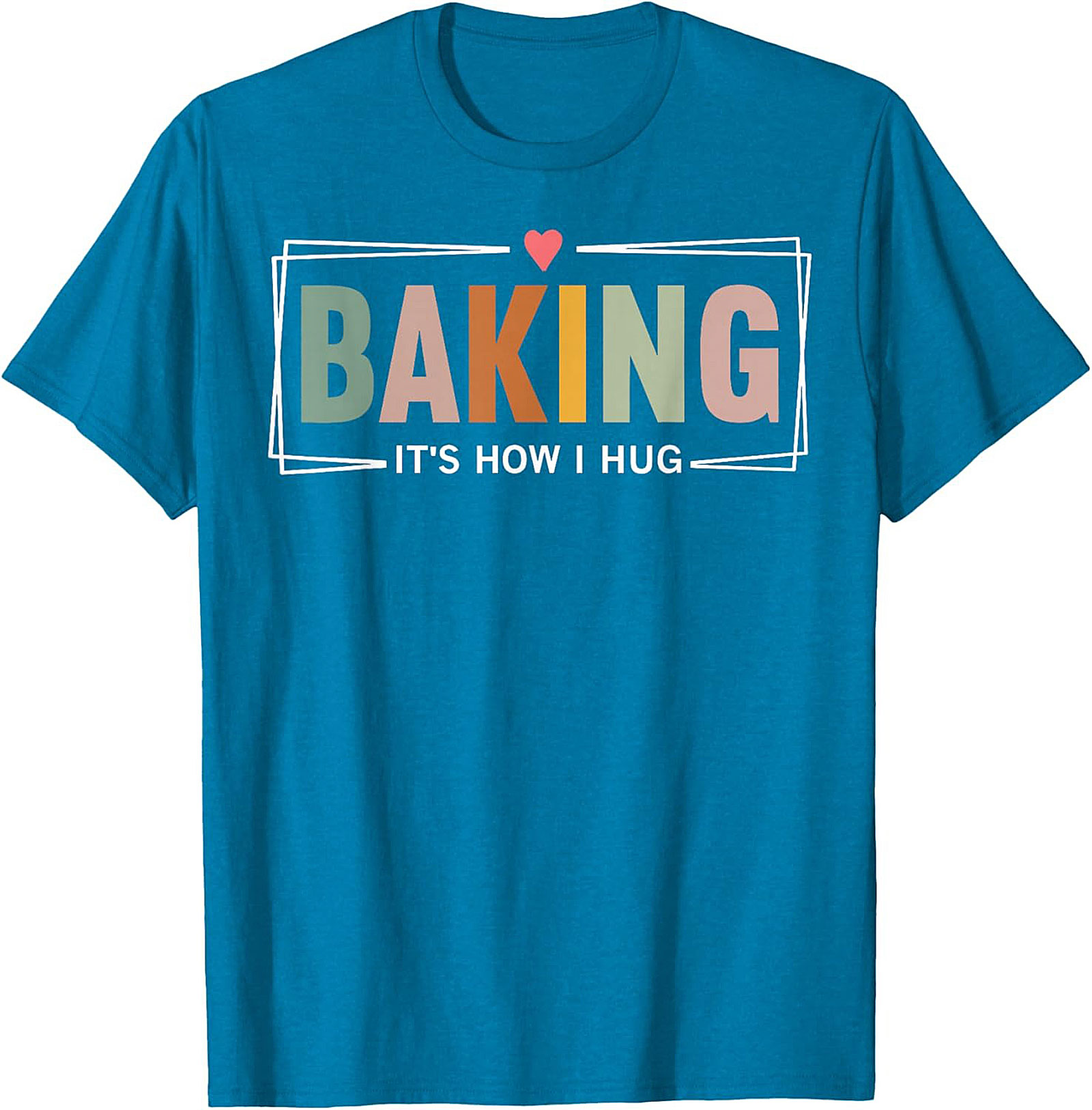 Retro Baking T-Shirt - "It's How I Hug" Baker Graphic Tee
