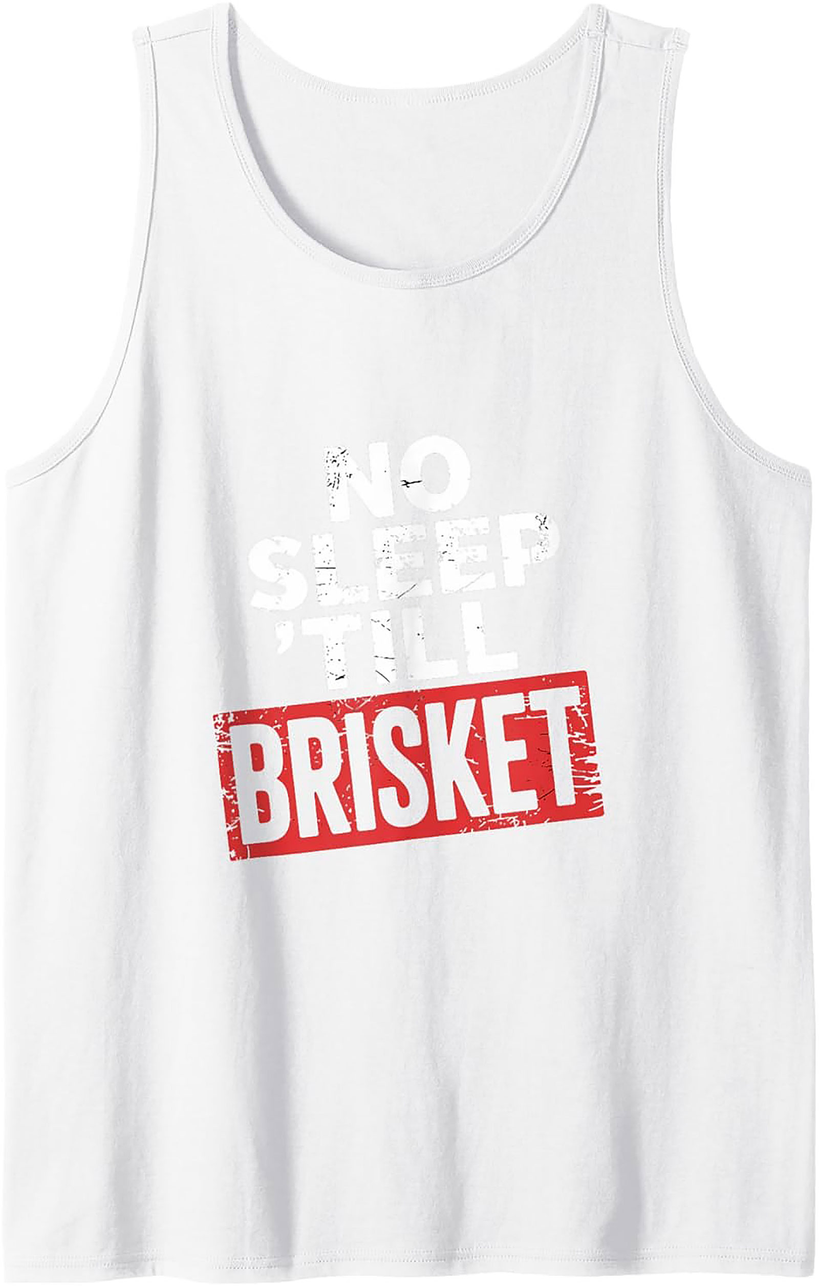 No Sleep Till Brisket BBQ Tank Top | Funny Pitmaster Shirt