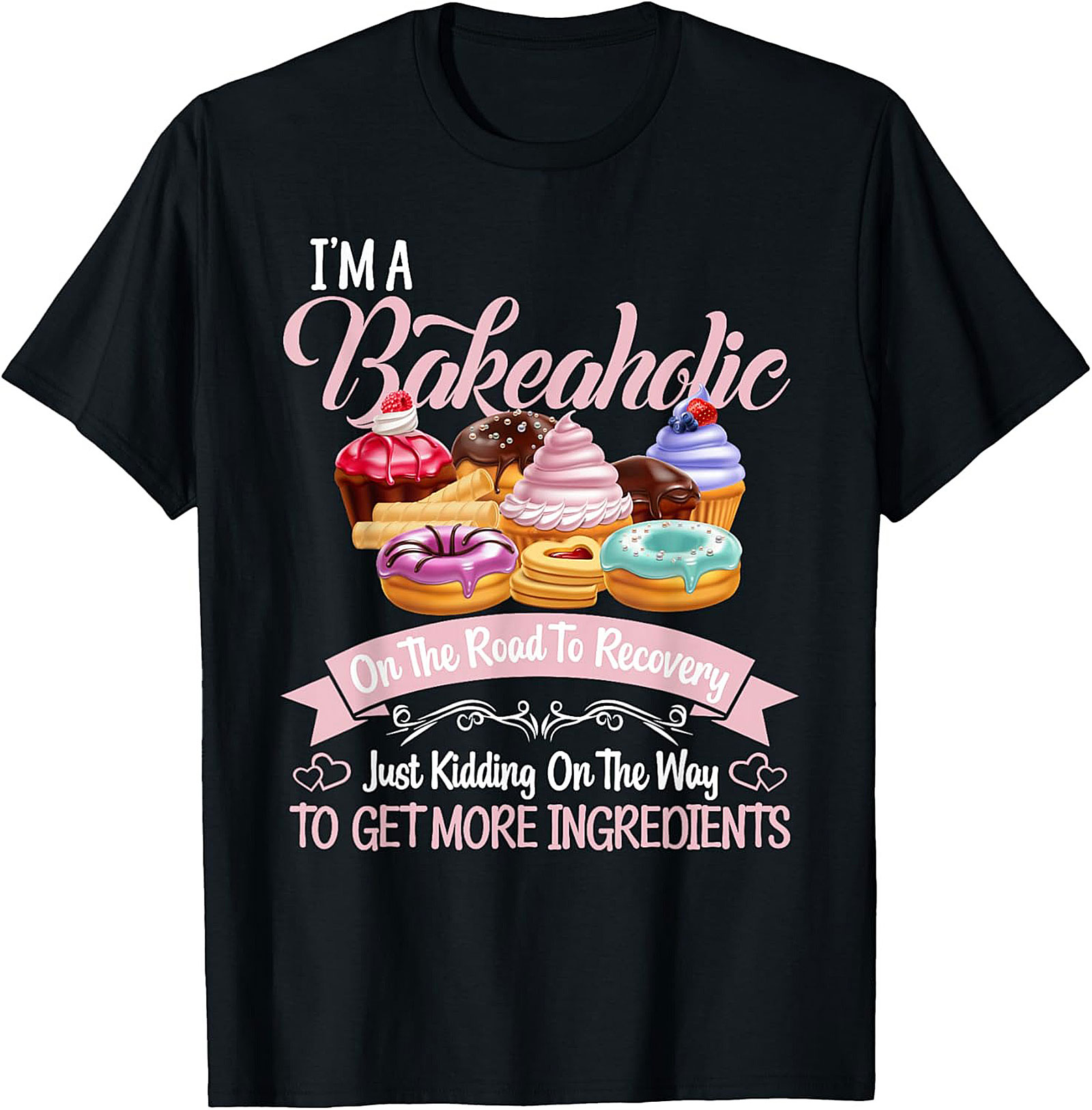 Bakeaholic Funny Baking T-Shirt Unisex Graphic Tee