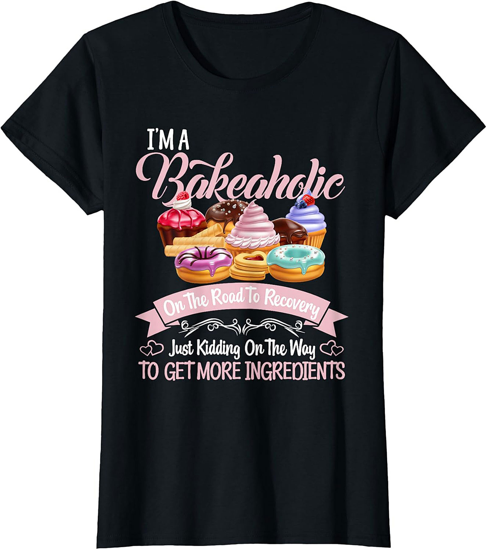  Bakeaholic Funny Baking T-Shirt Unisex Graphic Tee