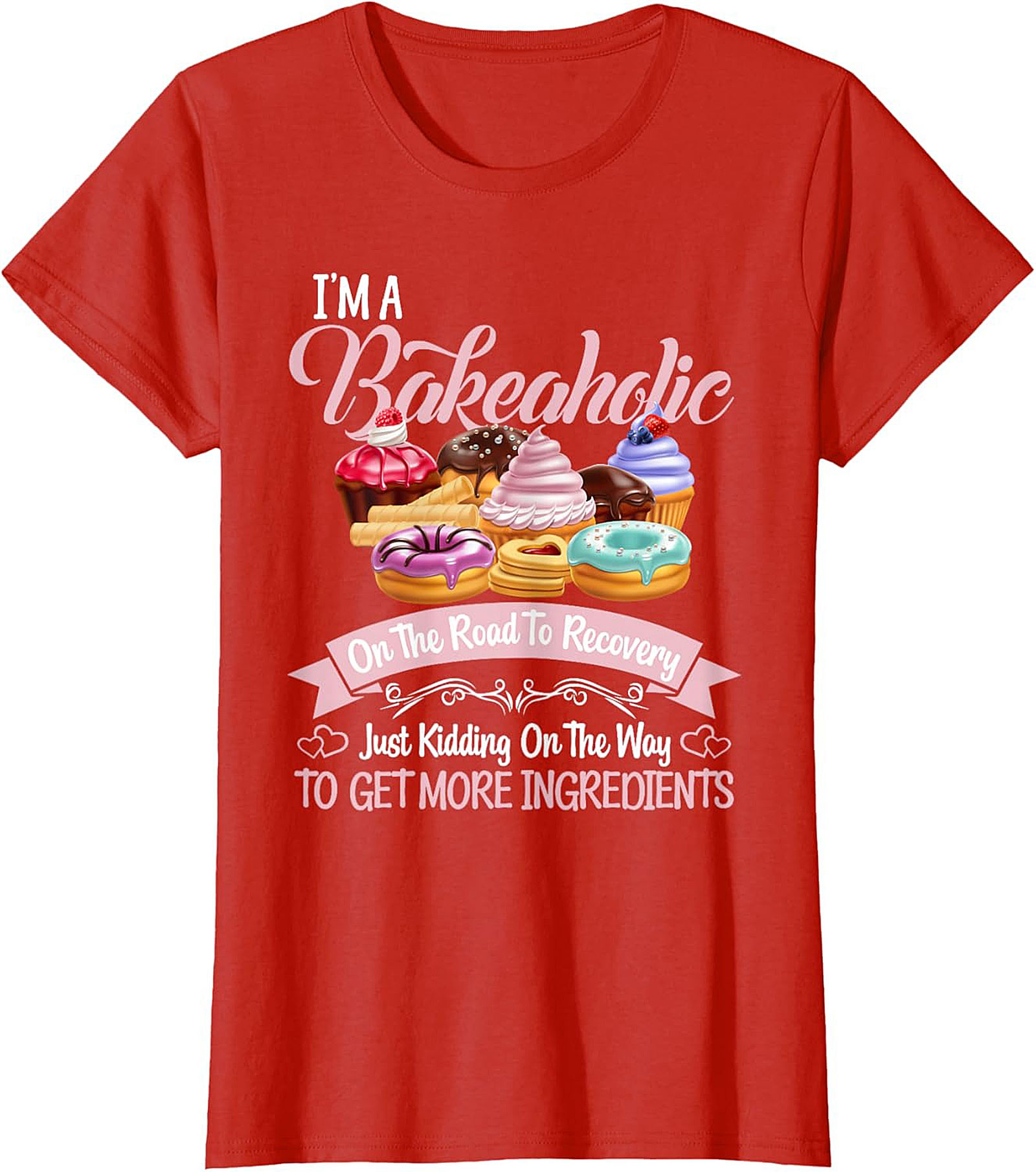  Bakeaholic Funny Baking T-Shirt Unisex Graphic Tee