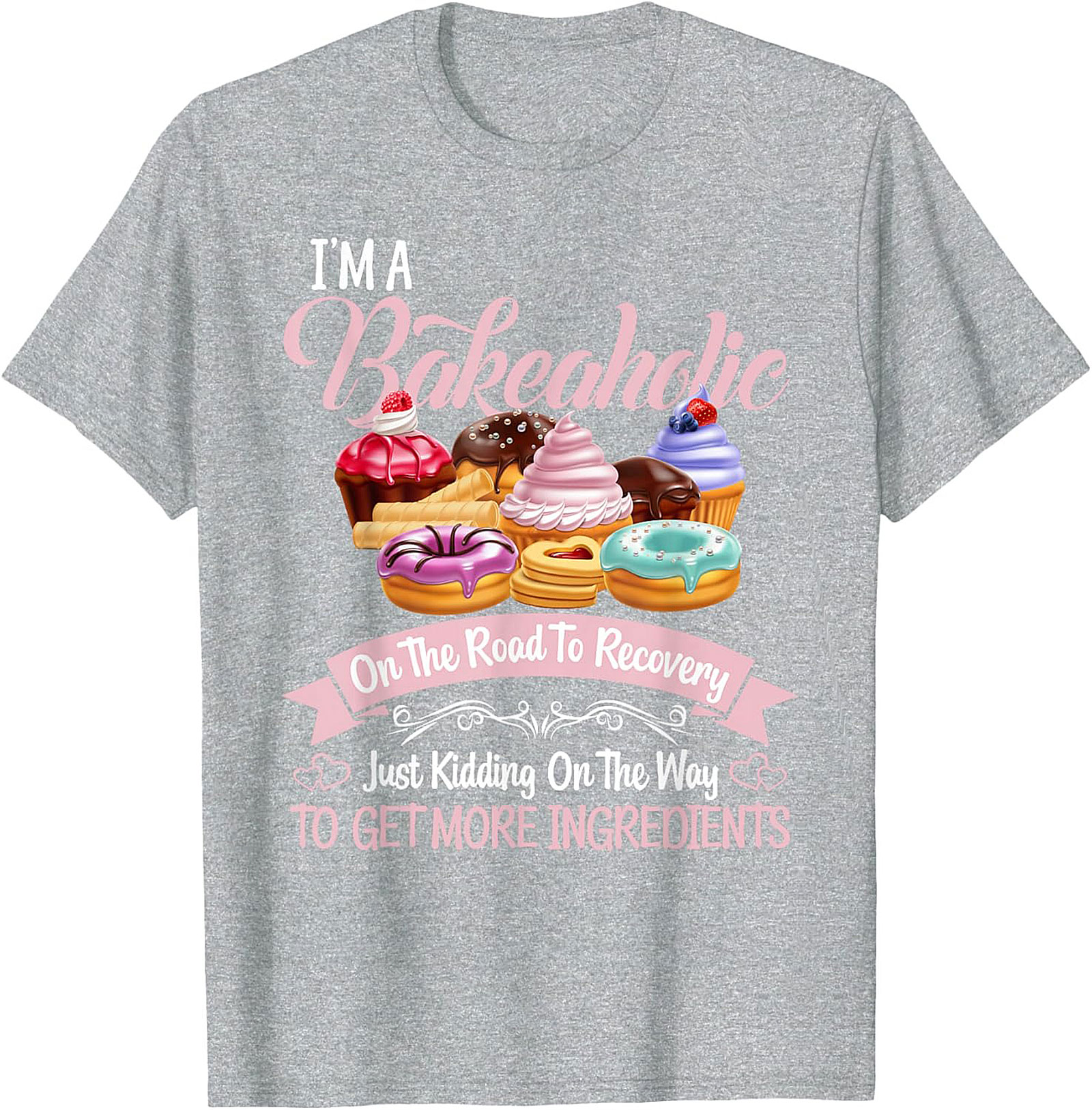 Bakeaholic Funny Baking T-Shirt Unisex Graphic Tee