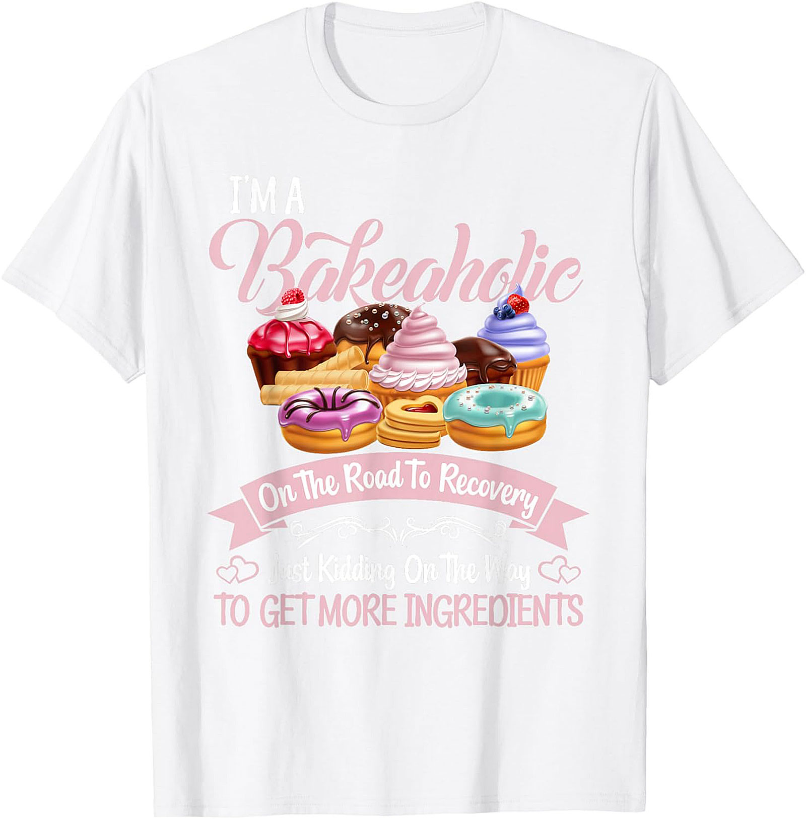  Bakeaholic Funny Baking T-Shirt Unisex Graphic Tee