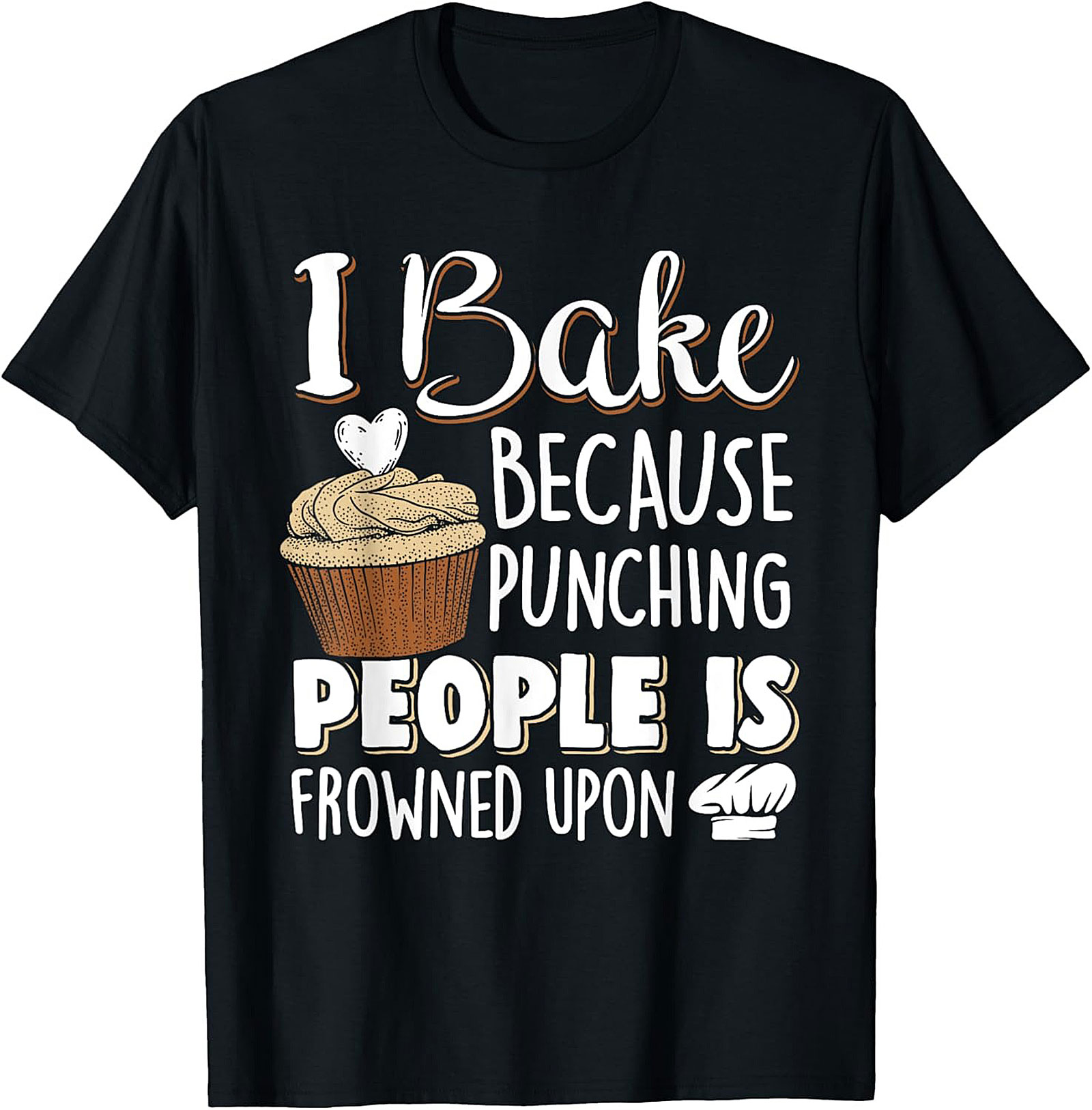  I Bake Because Punching People Funny Baking T-Shirt Sarcastic Tee