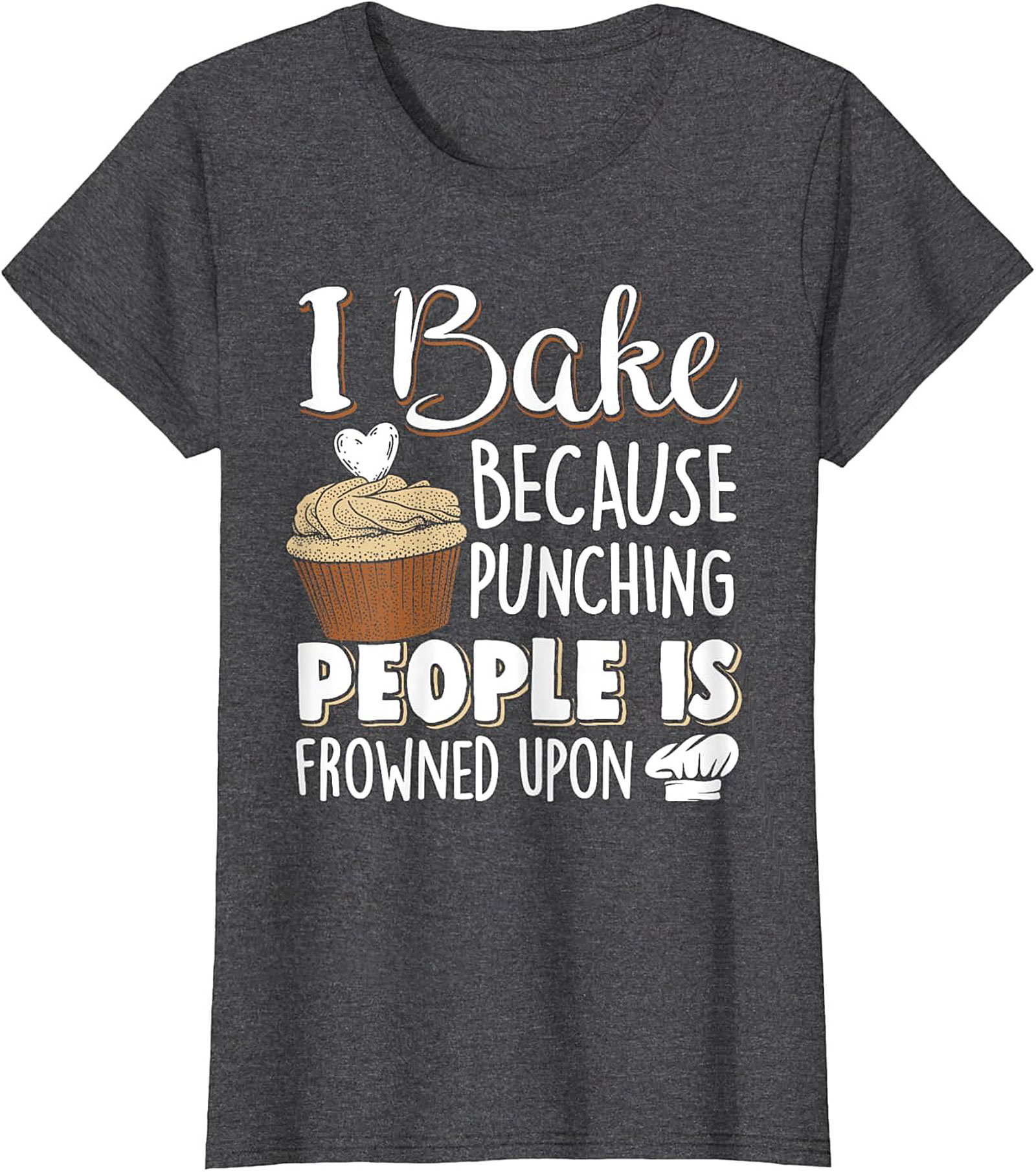  I Bake Because Punching People Funny Baking T-Shirt Sarcastic Tee